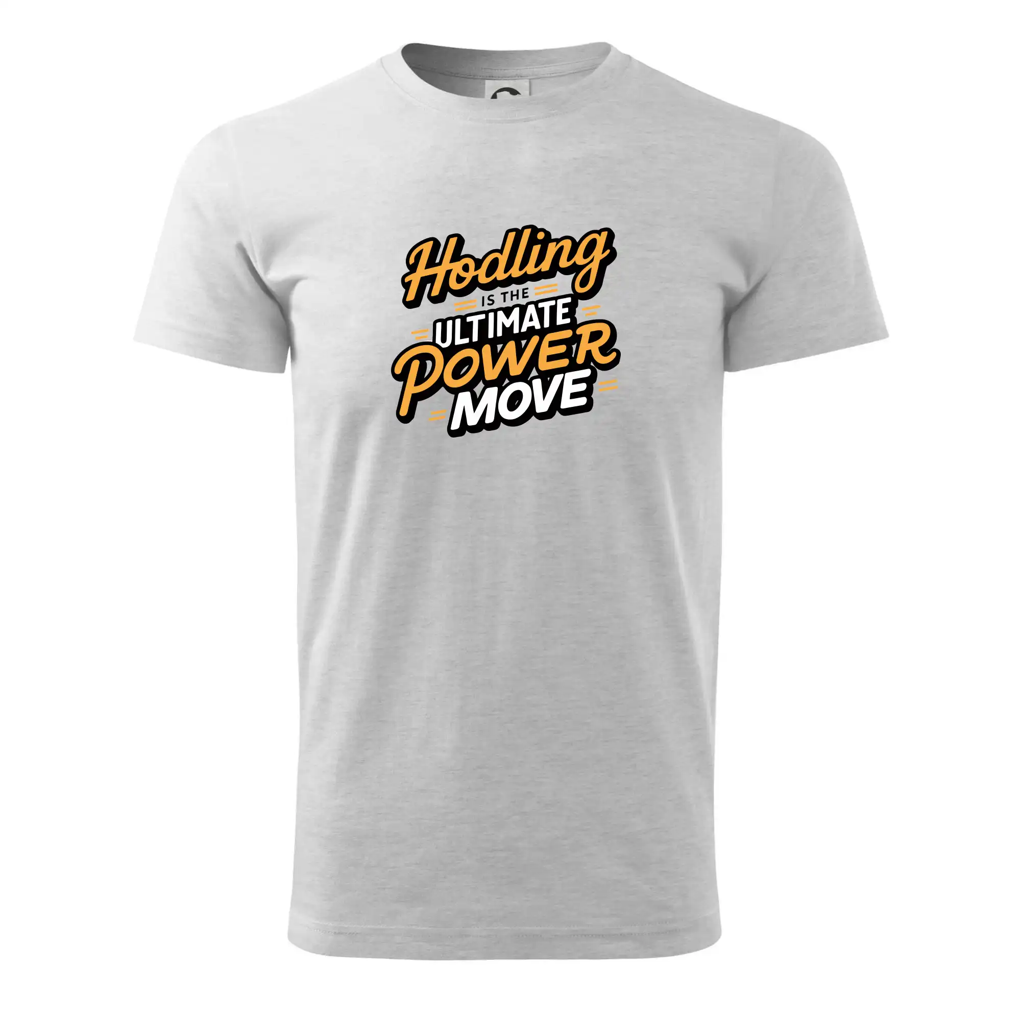 HODLing is the ultimate power move