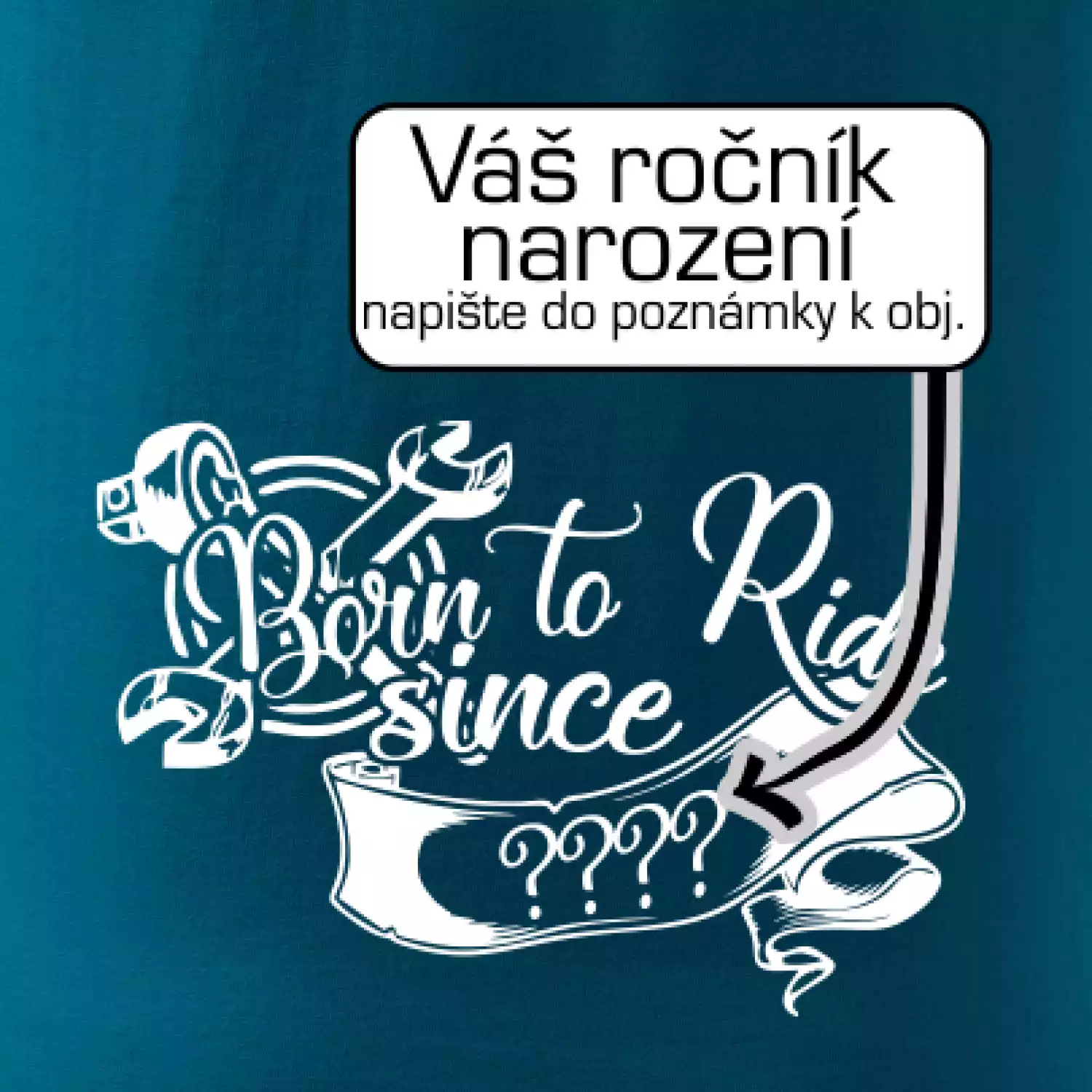 Born to ride - Vlastní ročník