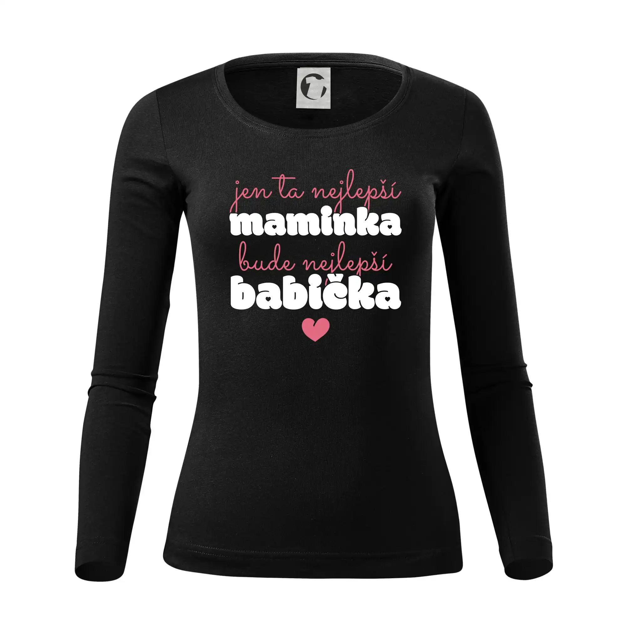 Jen ta nejlepší maminka bude nejlepší babička