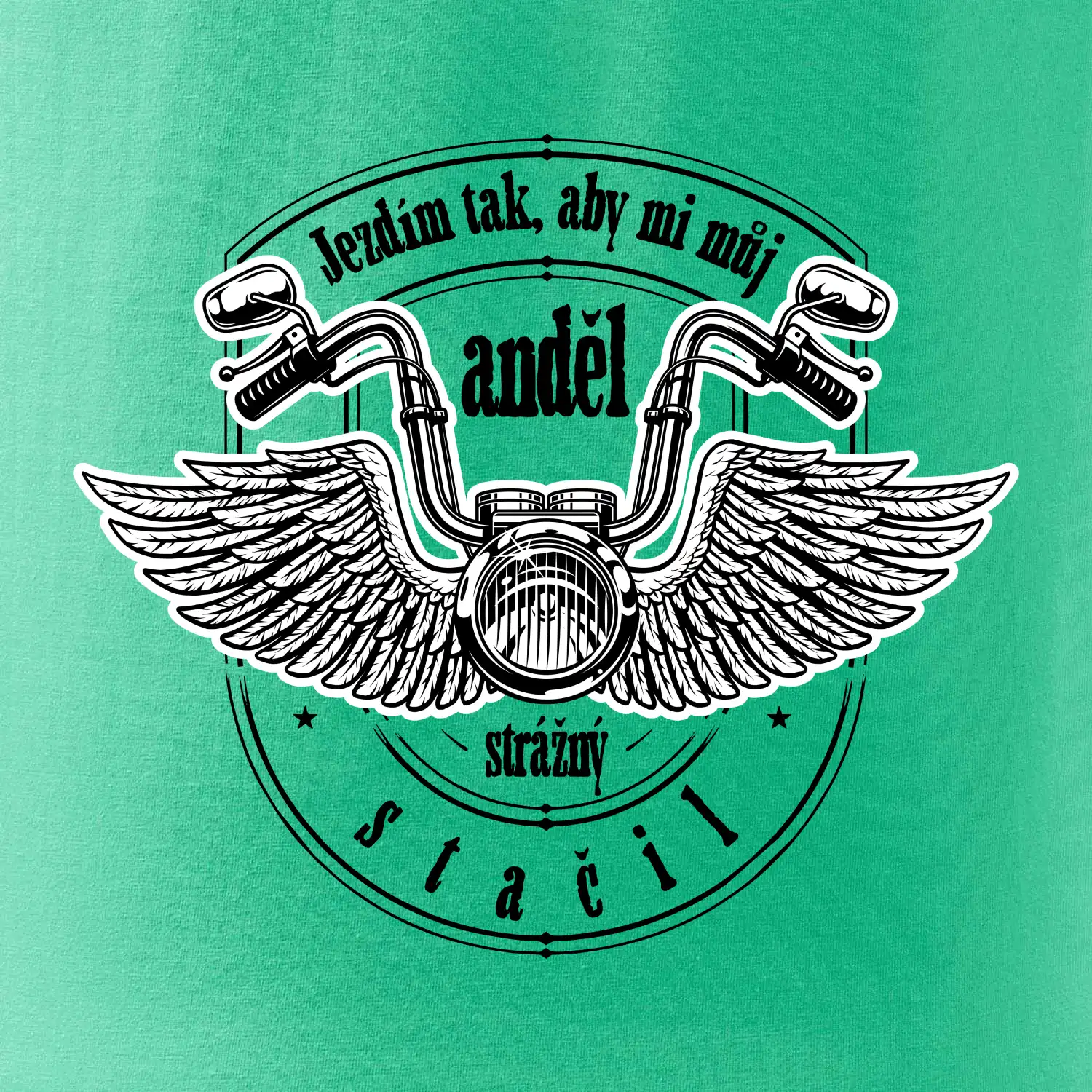 Jezdím tak rychle, aby mi můj anděl strážný stačil