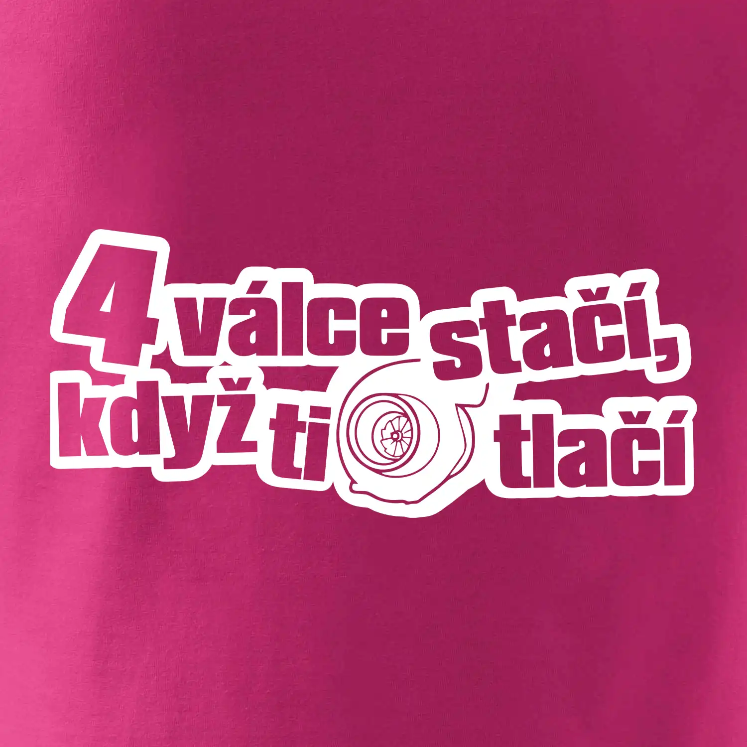 4 válce stačí když ti turbo tlačí