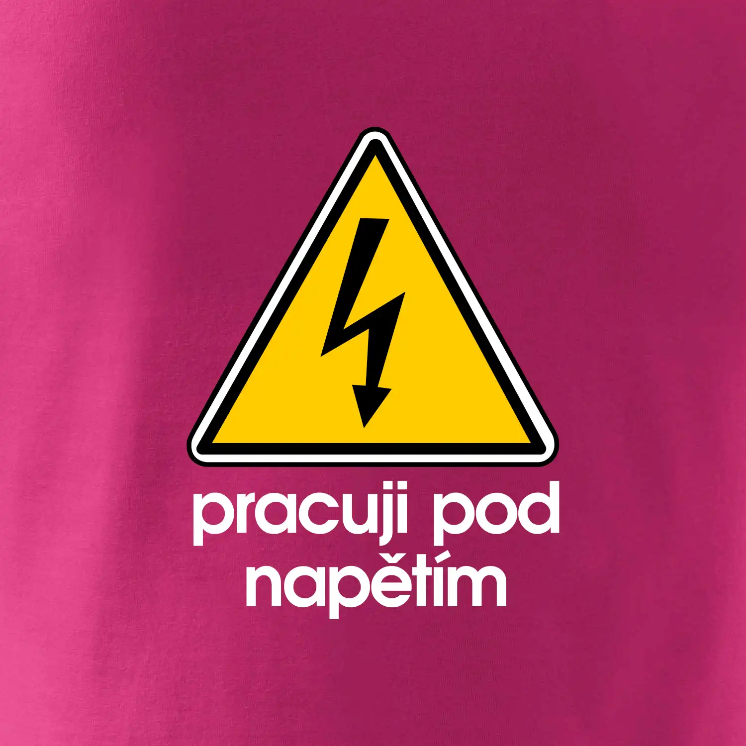 Pracuji pod napětím