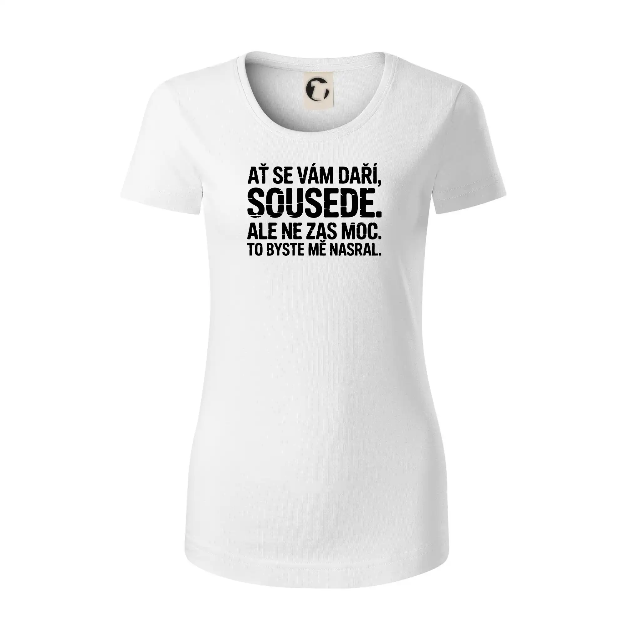 Ať se vám daří sousede