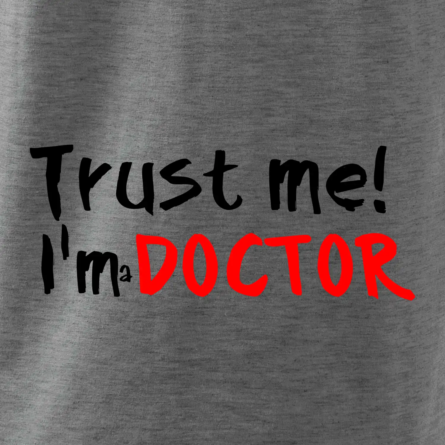 Trust me I´m  a Doctor / Věř mi jsem Doctor