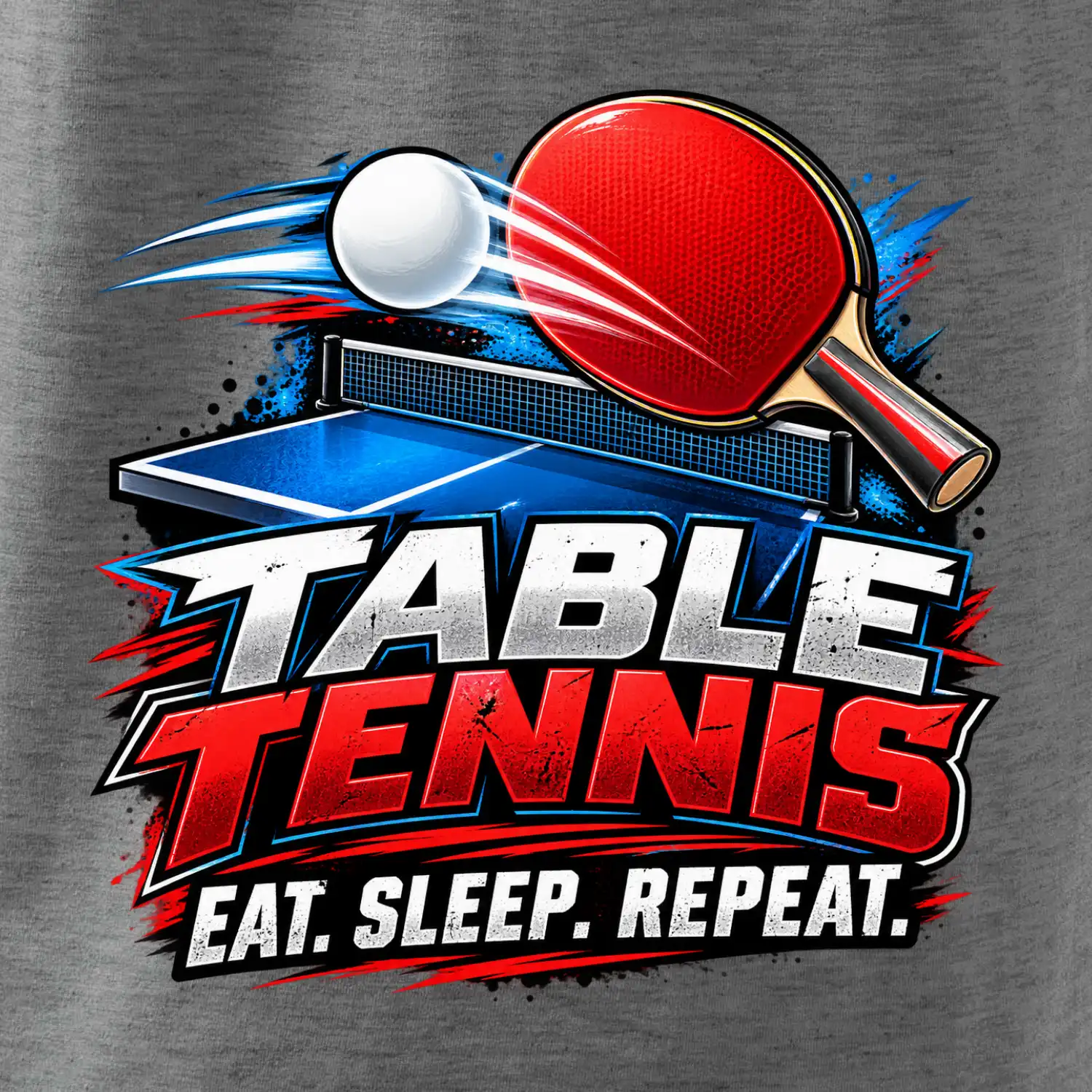 Stolní tenis pálka a míček eat sleep repeat