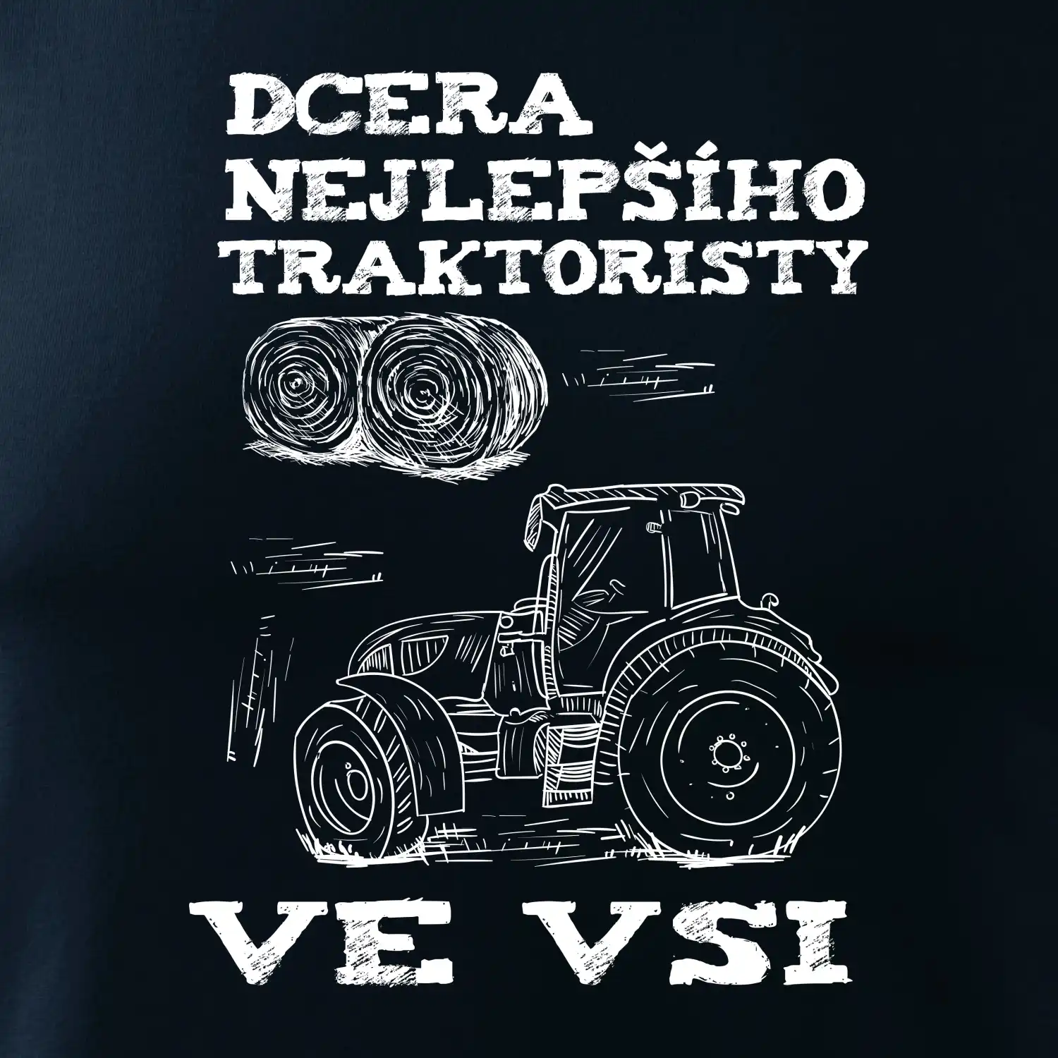 Dcera nejlepšího traktoristy ve vsi