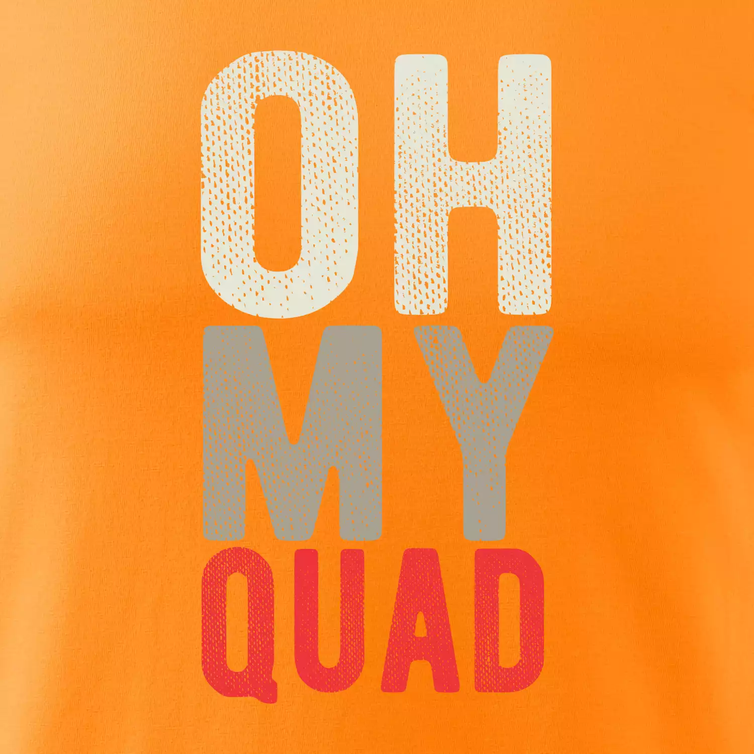 OH my Quad