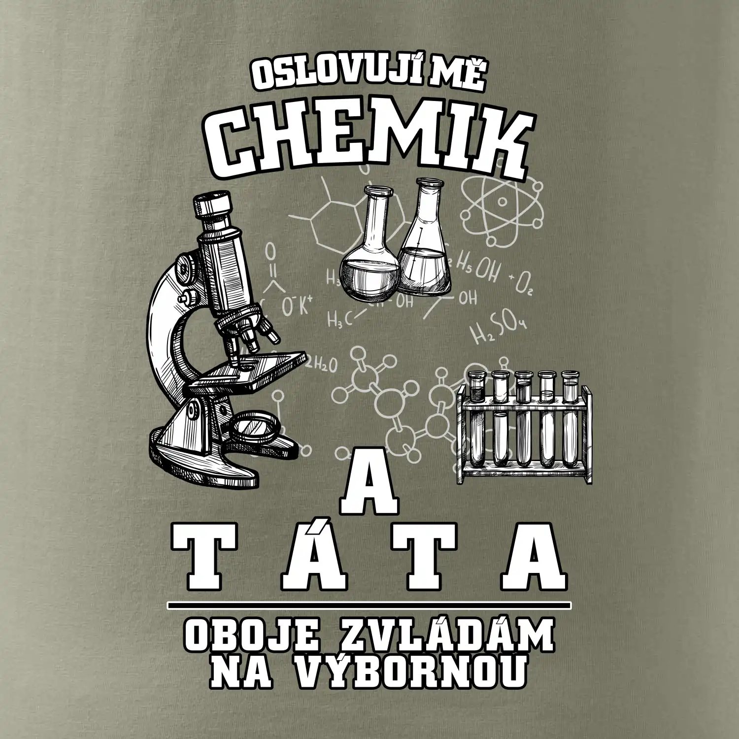 Oslovuji mě chemik a táta