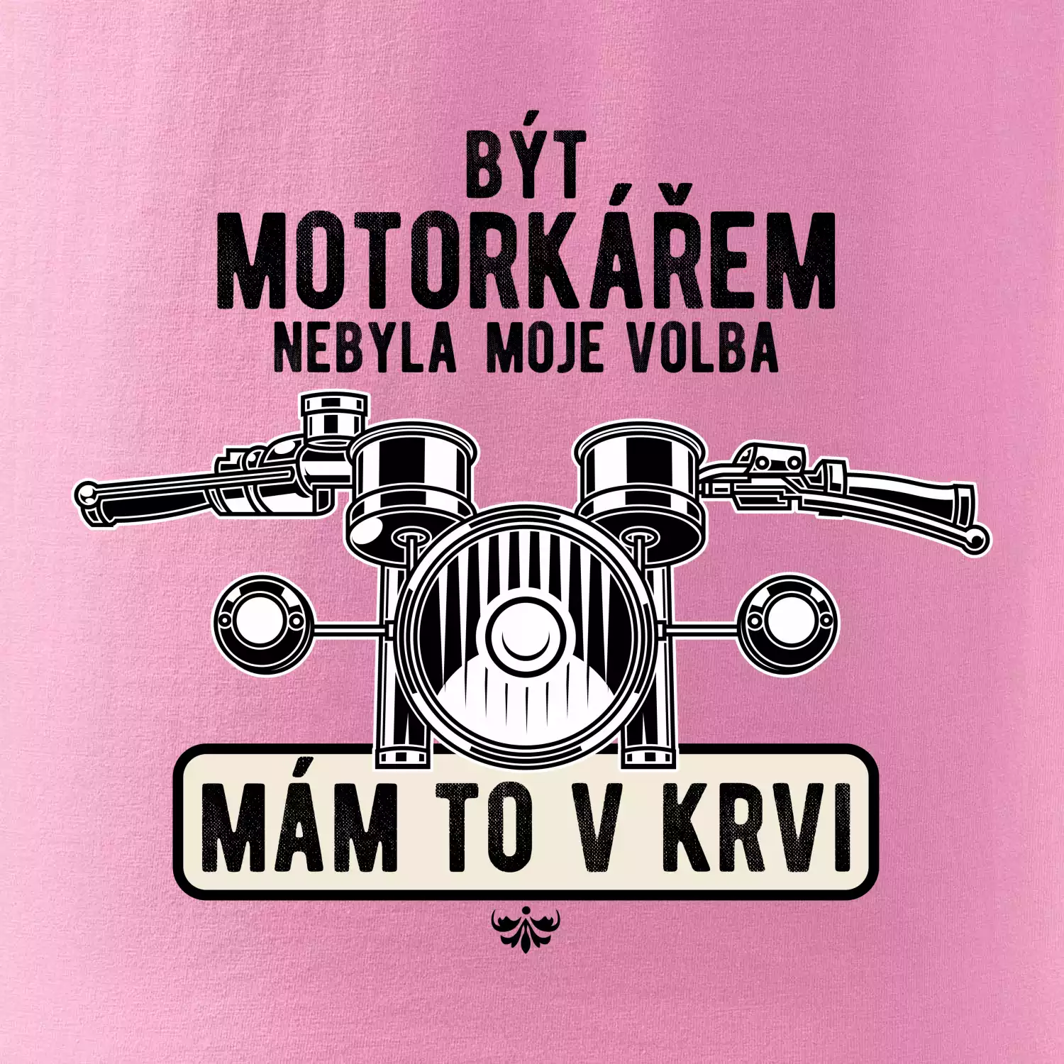 Být motorkářem nebyla moje volba řidítka