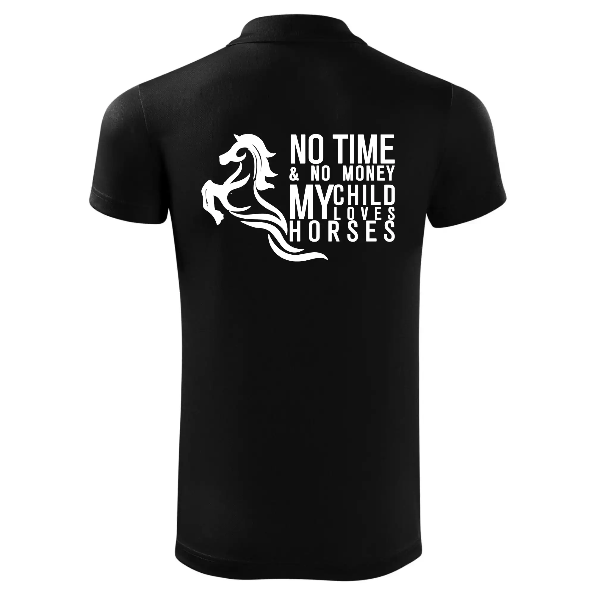 No time no money my child loves horses