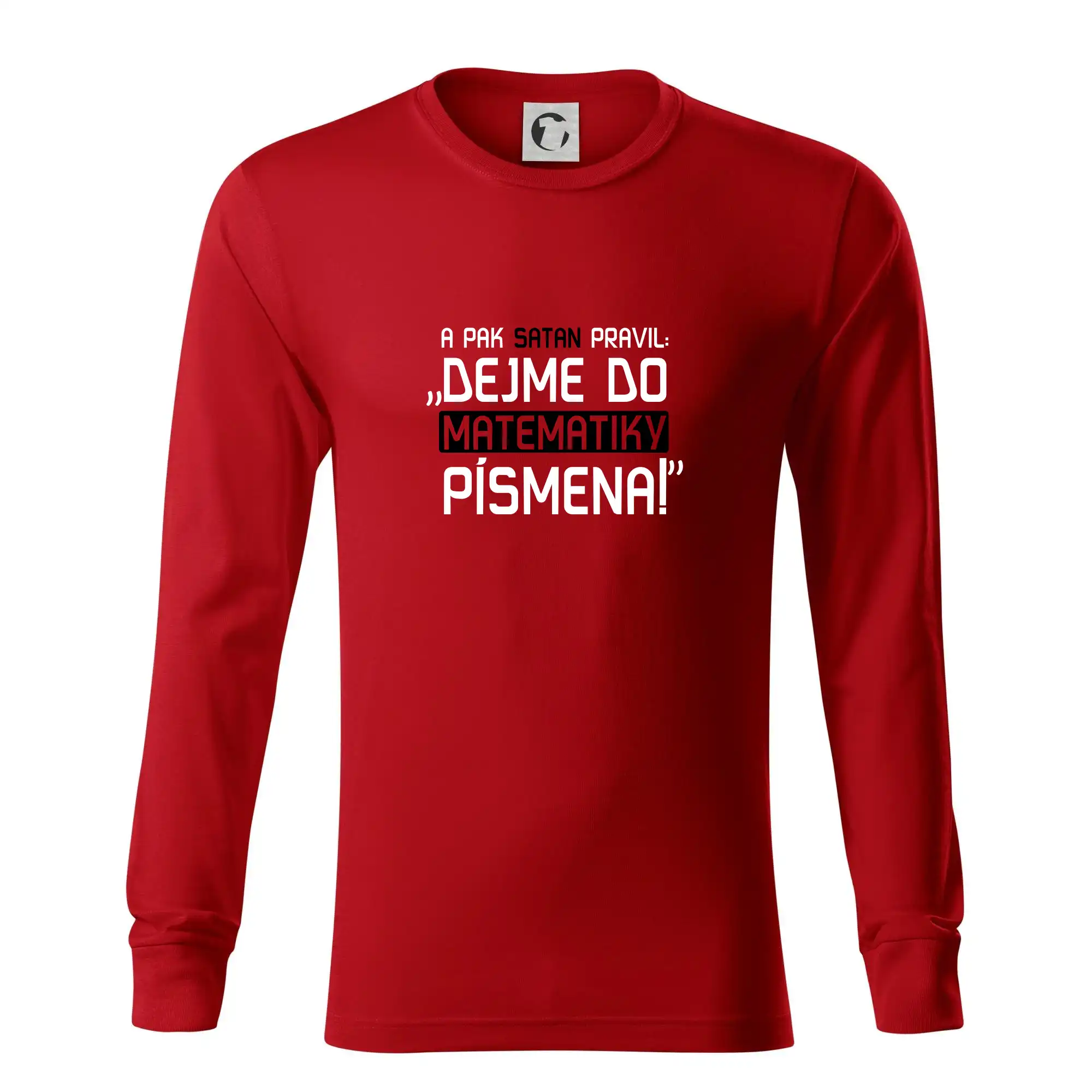 A pak satan pravil dejme do matematiky písmena