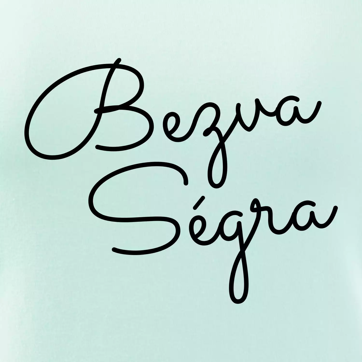 Bezva ségra - nápis na prsou