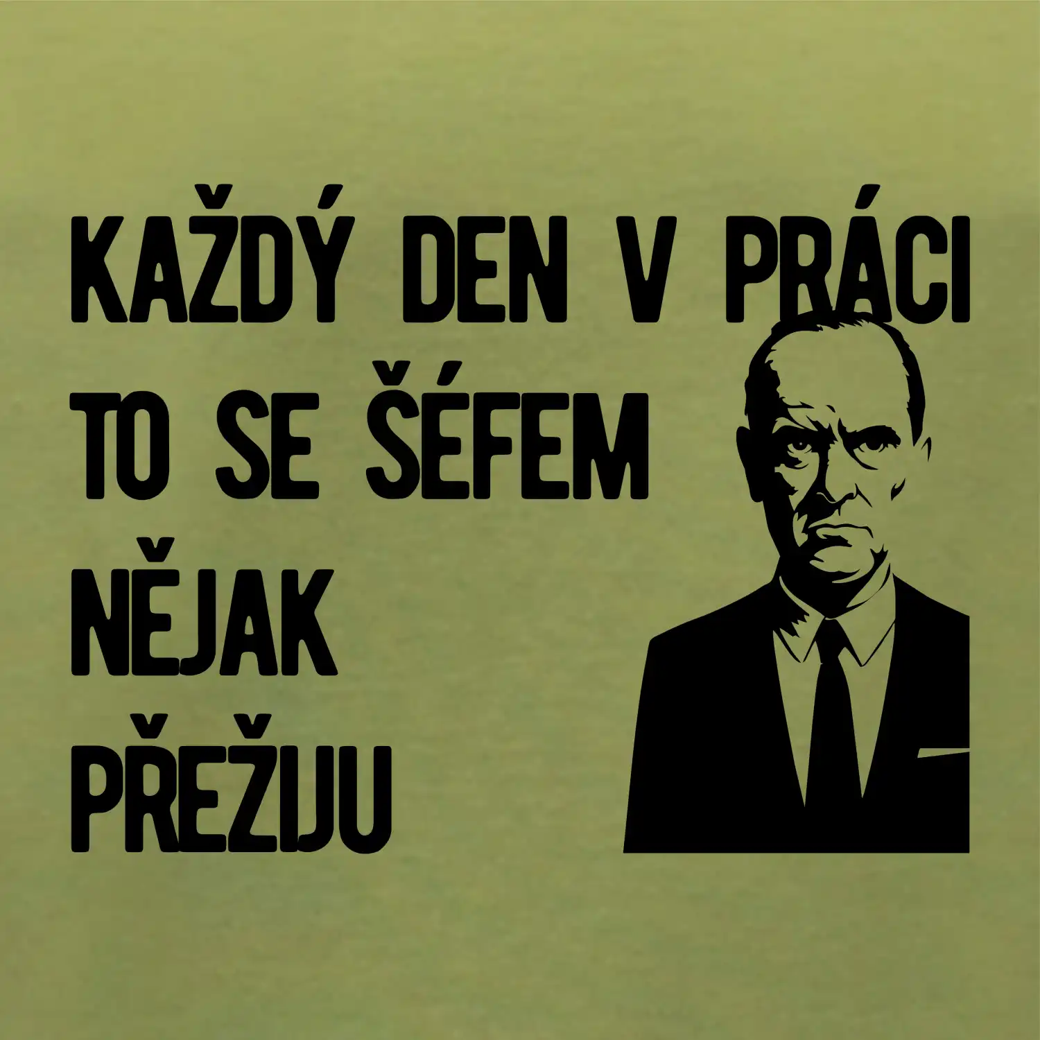 Každý den v práci to se šéfem nějak přežiju