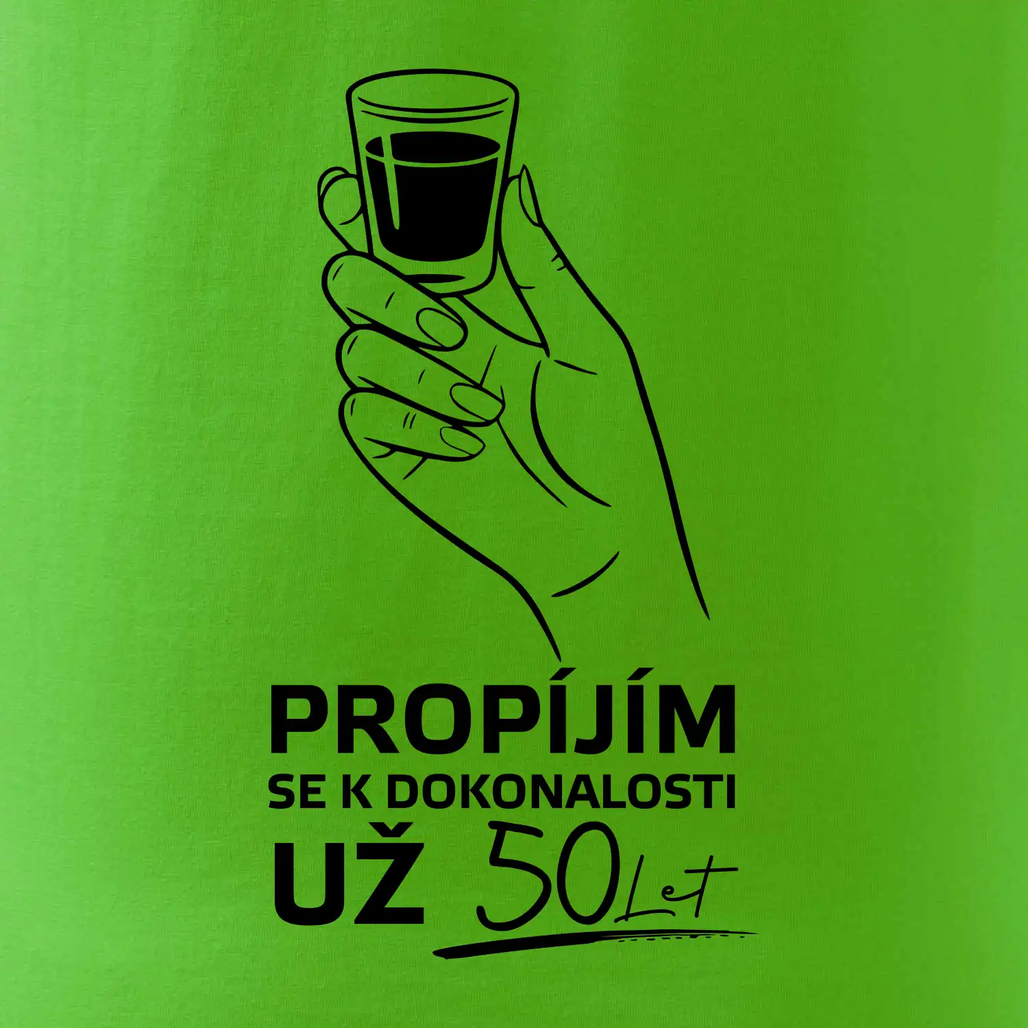 Panák alkoholu - propím se už 50 let