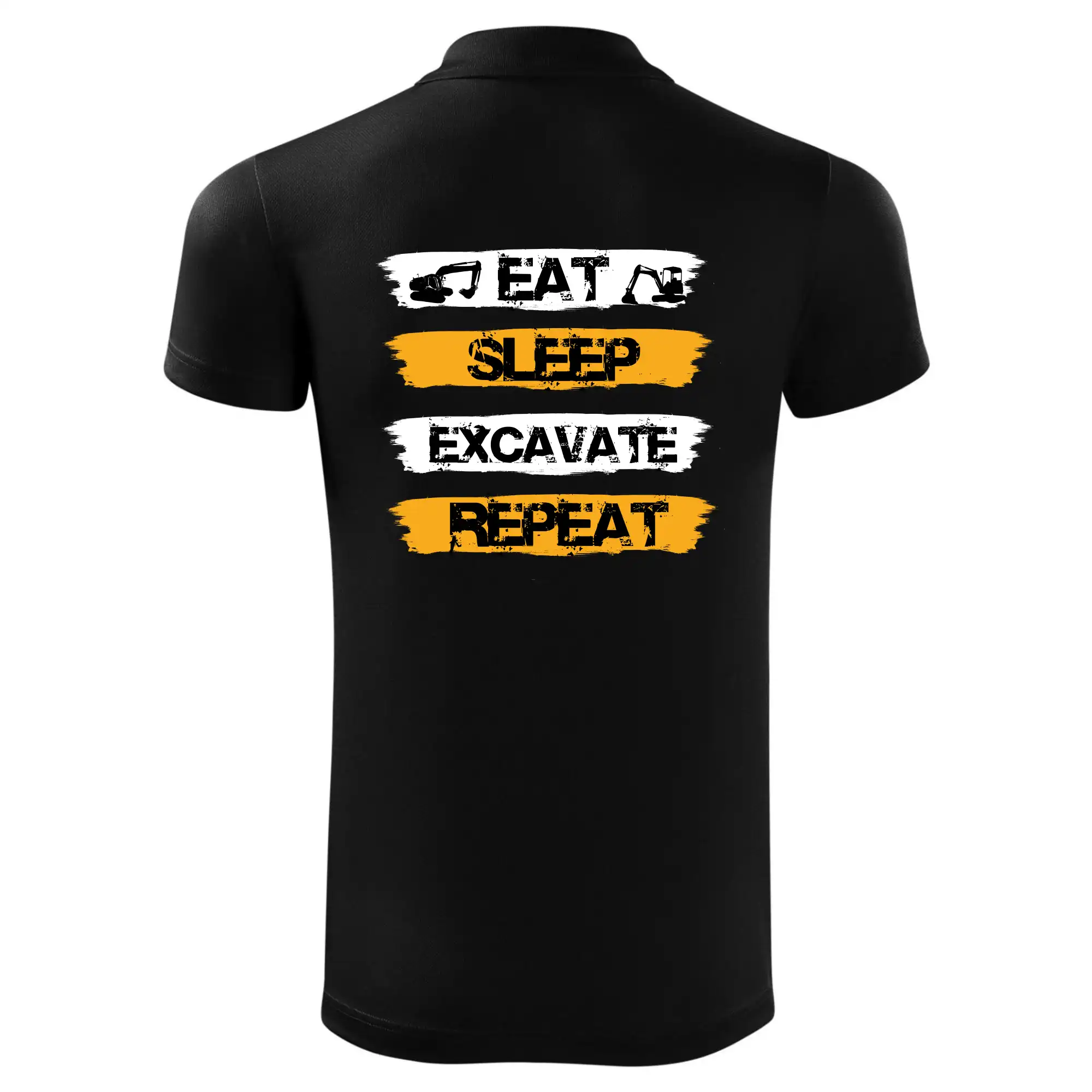 Eat Sleep Excavate Repeat