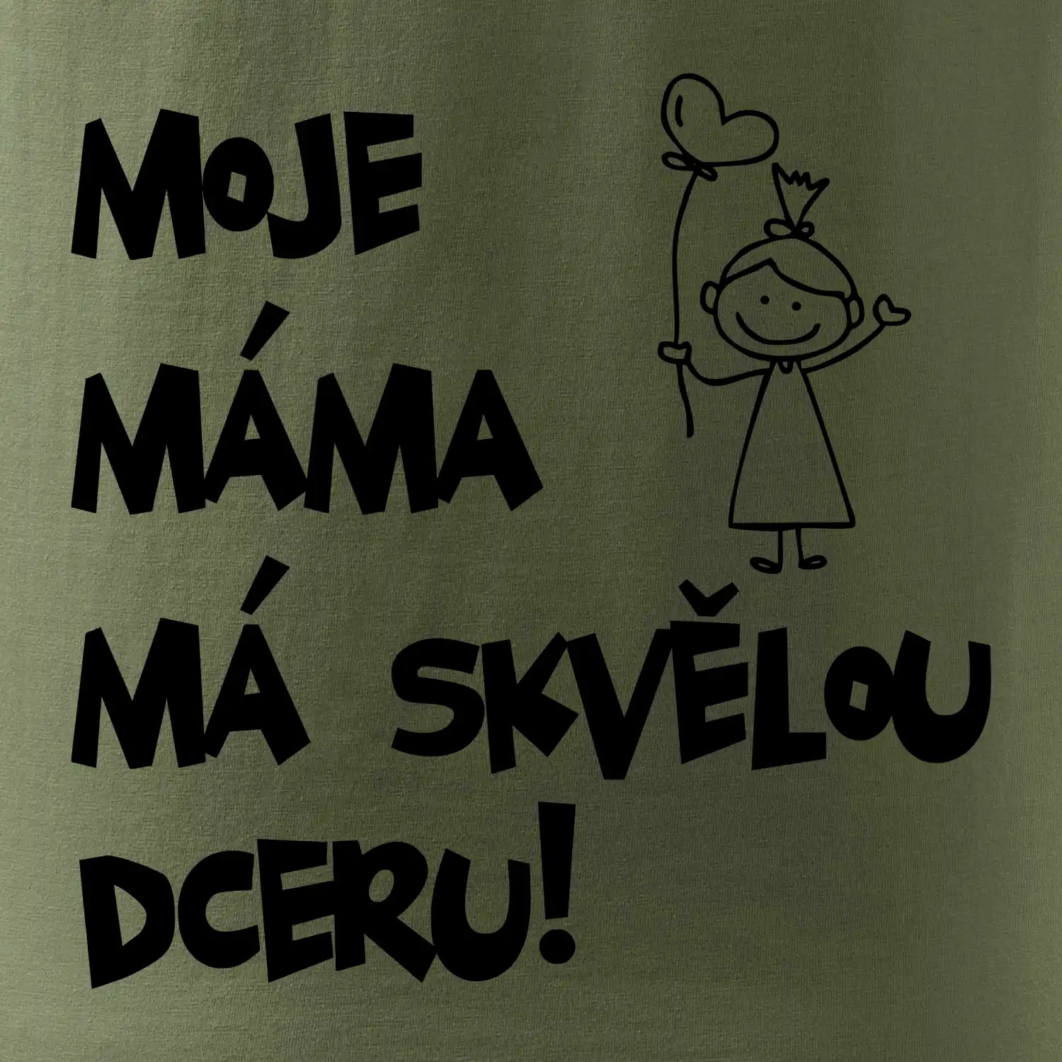 Moje máma má skvělou dceru