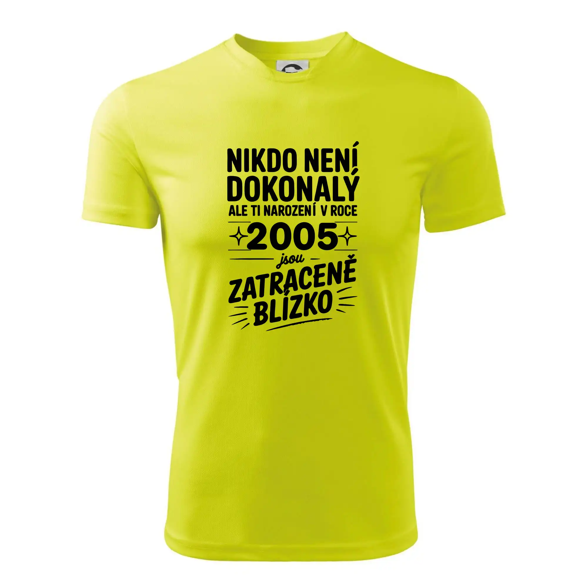 Nikdo není dokonalý ale ti narození v roce 2005 jsou zatraceně blízko