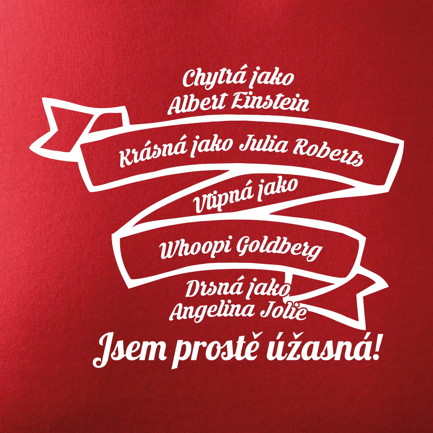 Jsem prostě úžasná