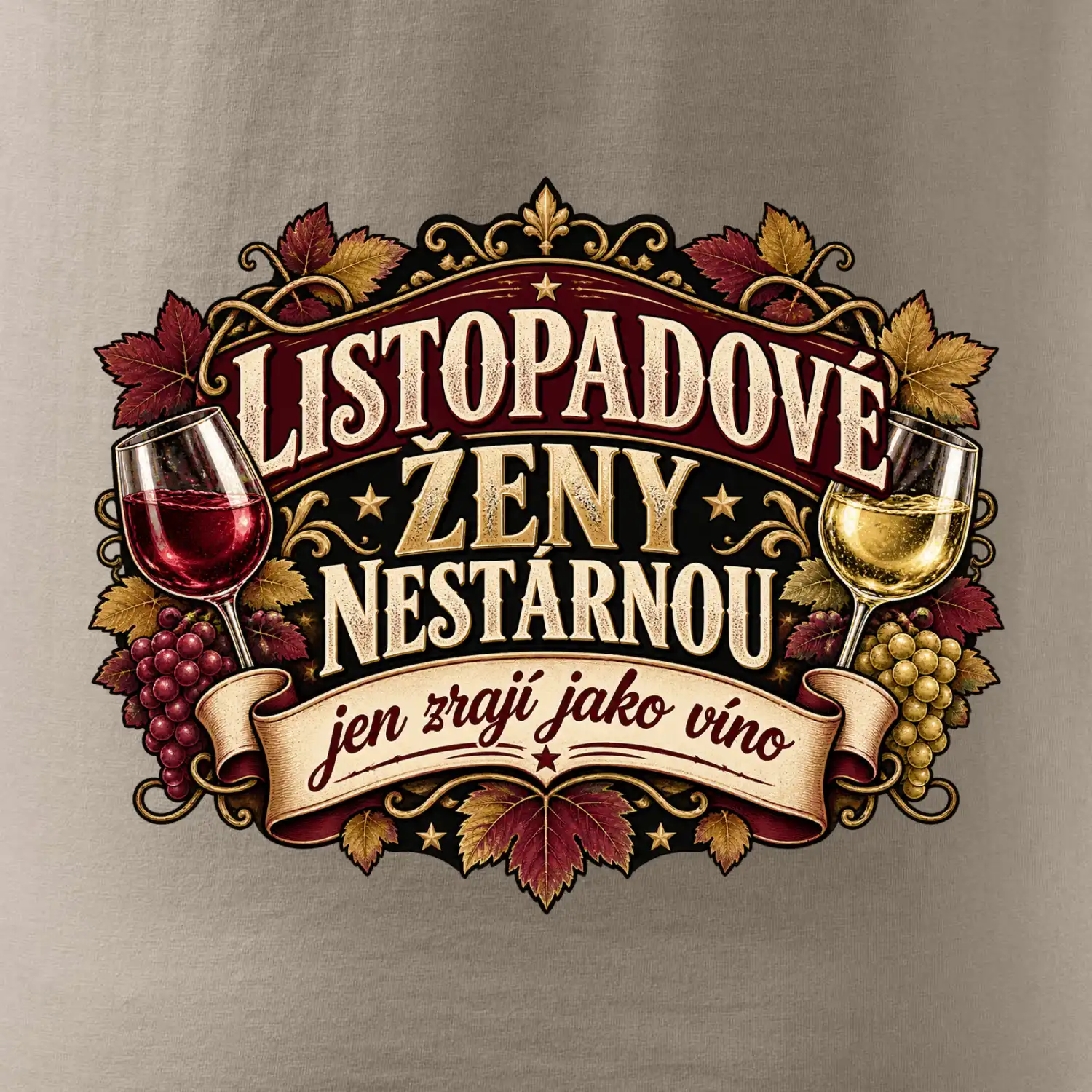 Listopadové ženy nestárnou jen zrají jako víno