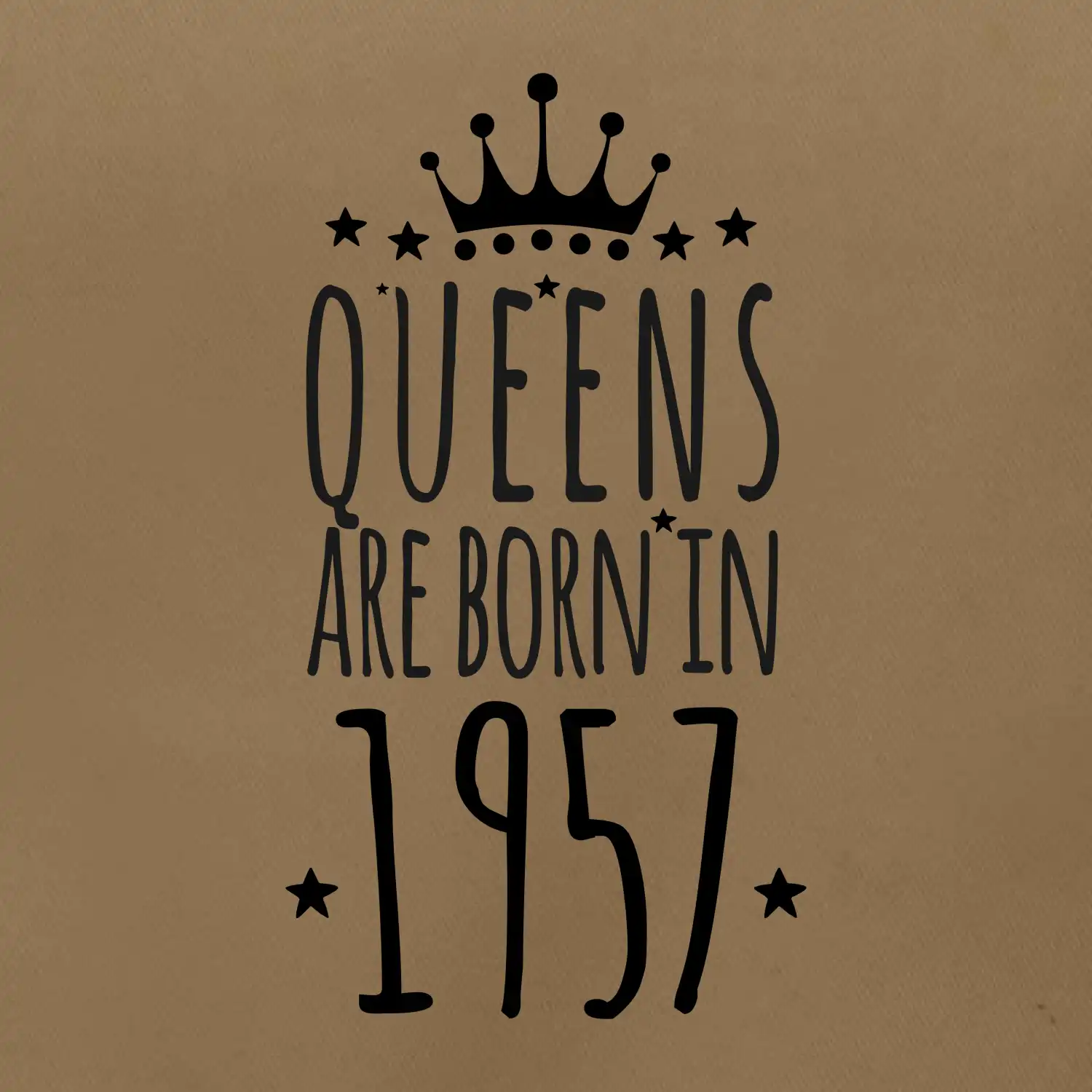 Queens are born in 1957