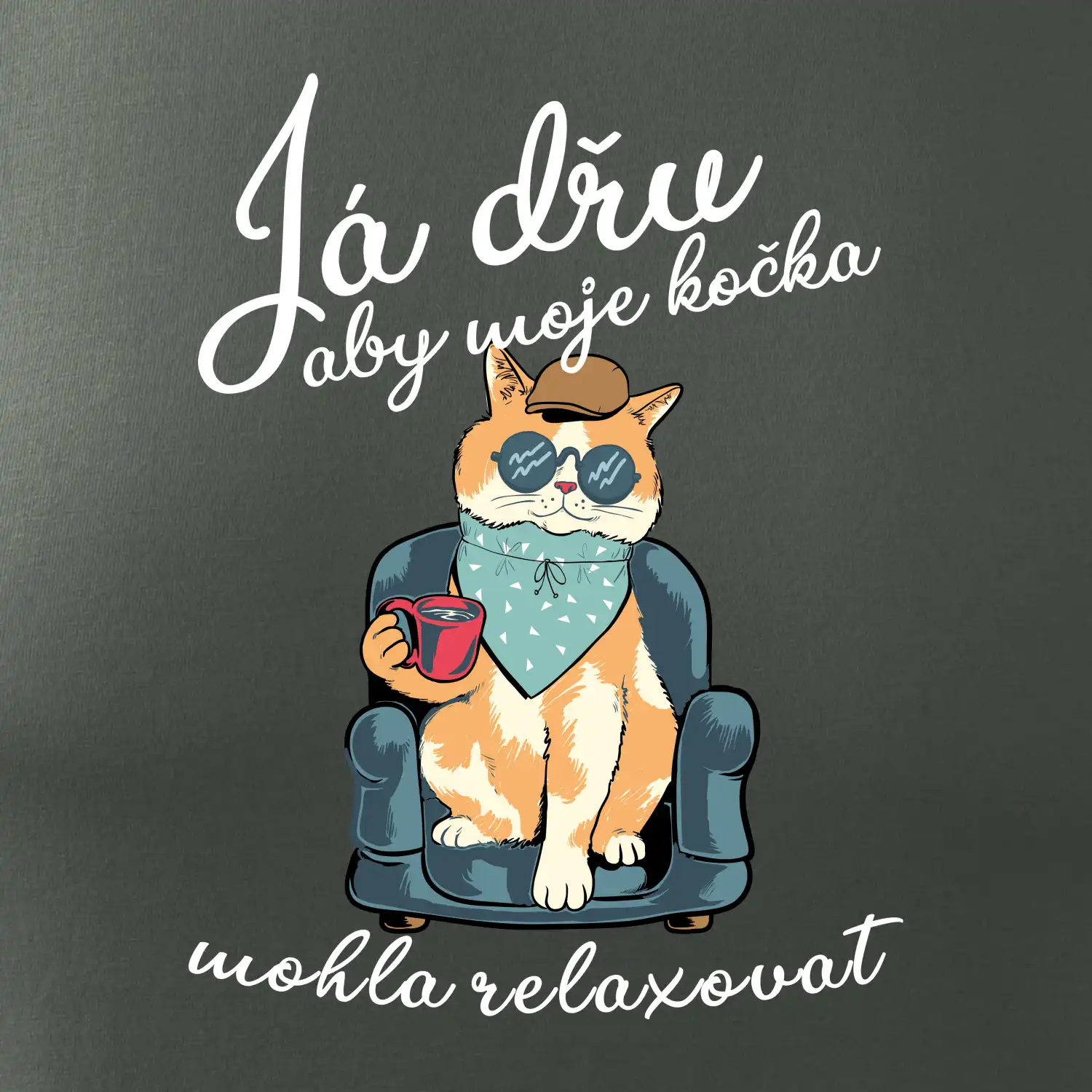 Já dřu, aby moje kočka mohla relaxovat
