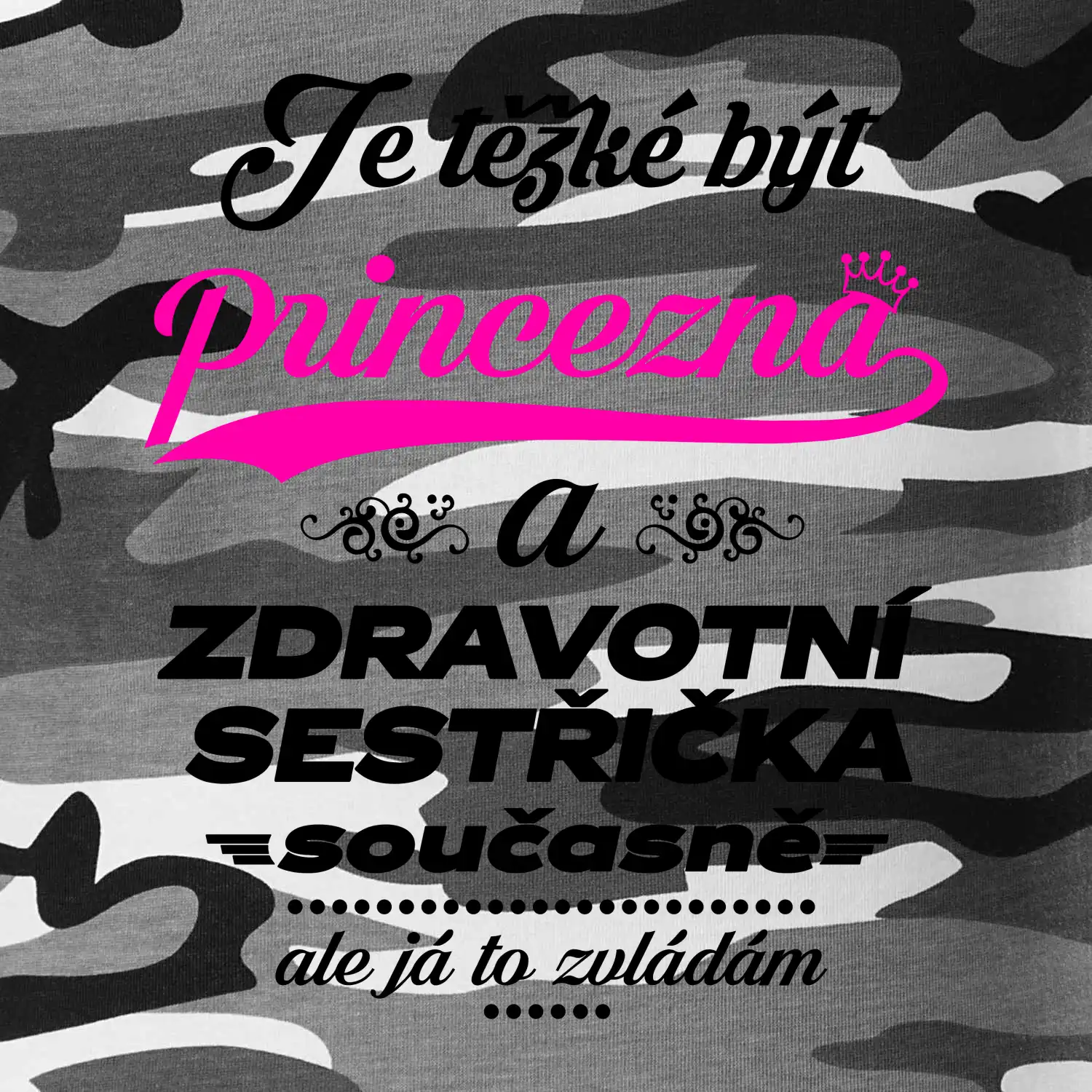 Je těžké být princezna - zdravotní sestřička