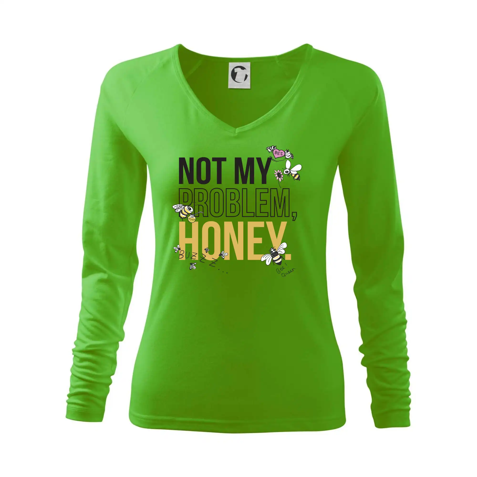 Not my problem, honey