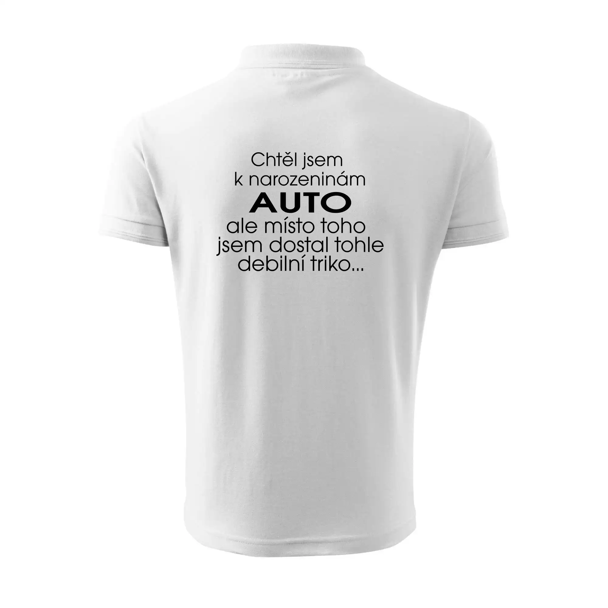 Chtěl jsem dostat k narozeninám auto