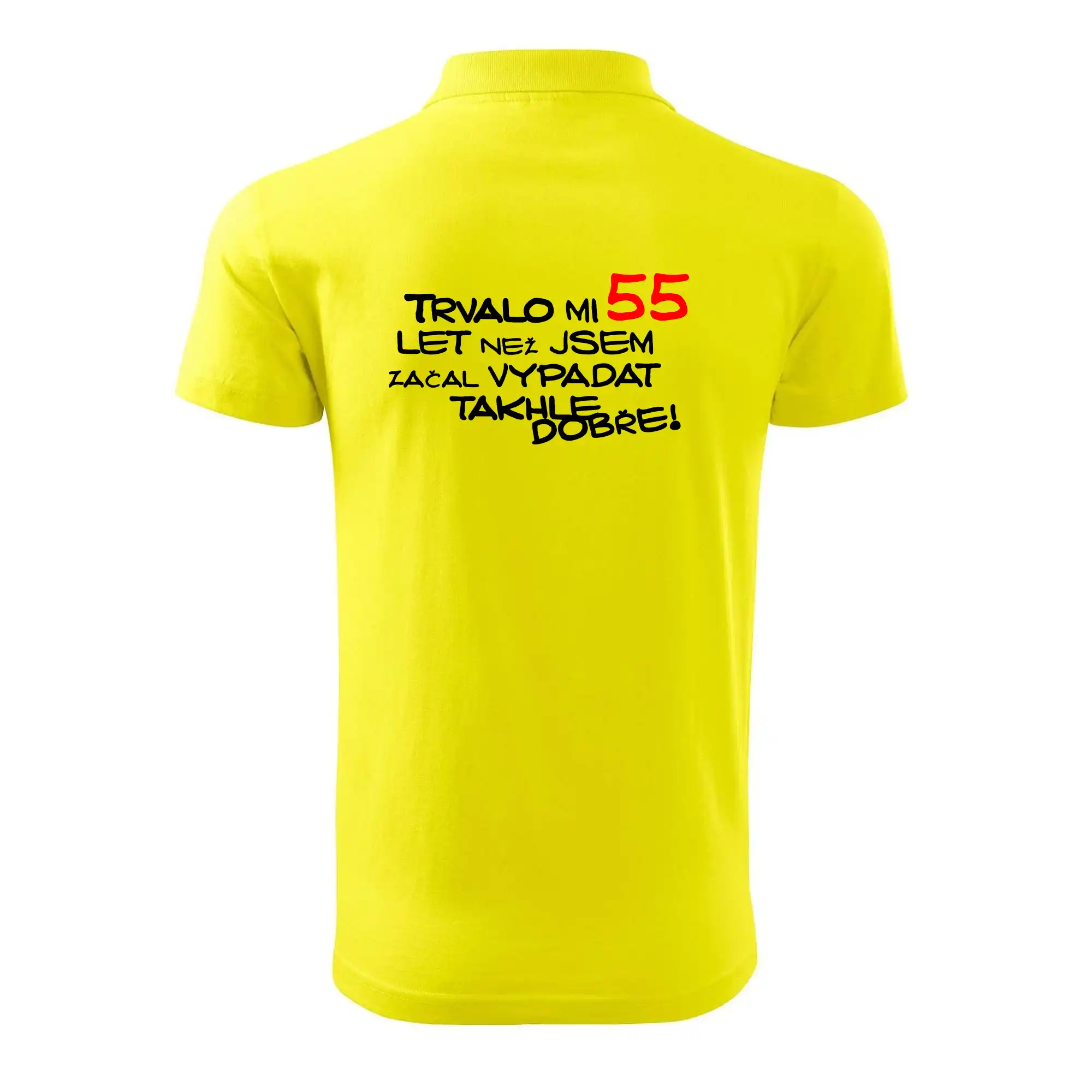 Trvalo mi 55 let než jsem začal vypadat takhle dobře