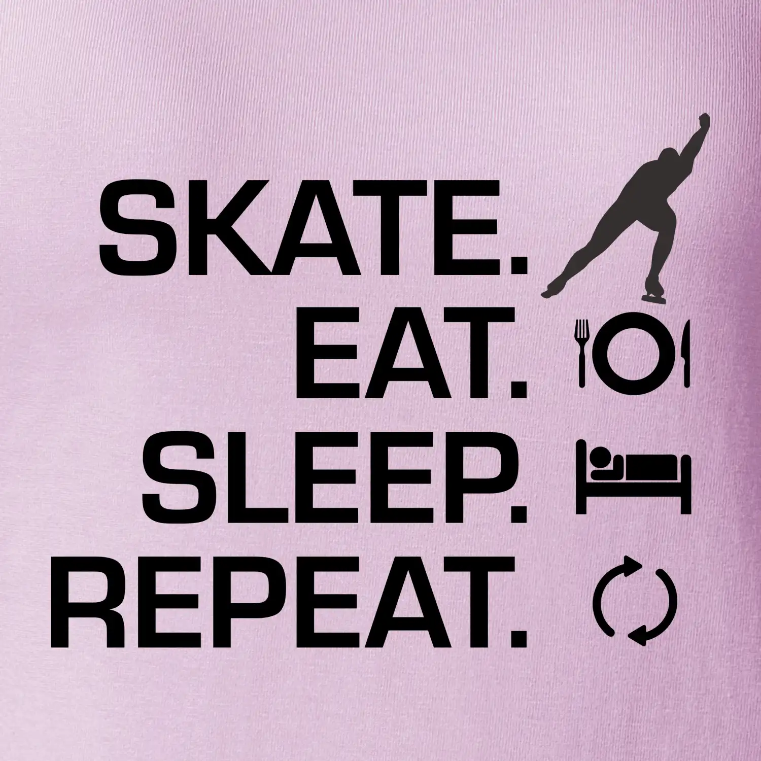 Eat sleep skate - lední bruslení