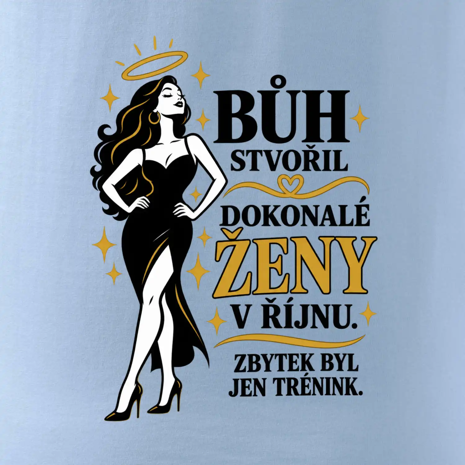 Bůh stvořil dokonalé ženy v říjnu