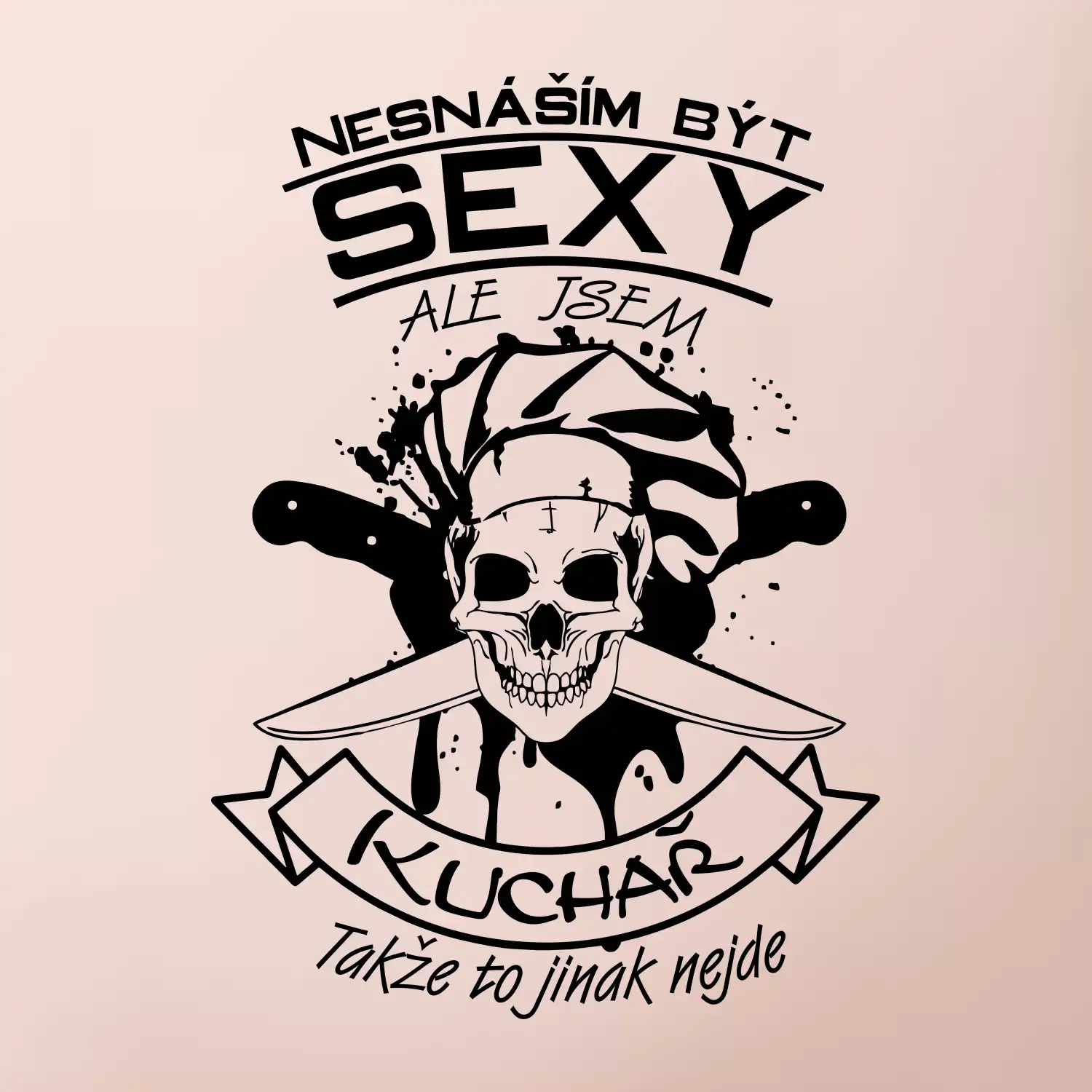 Nesnáším být sexy - Kuchař