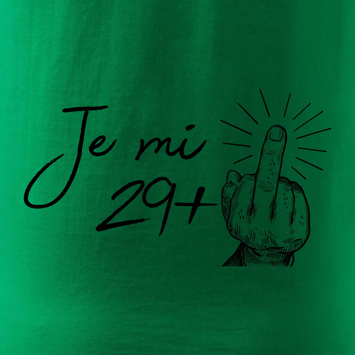 Je mi 30 - Prostředníček