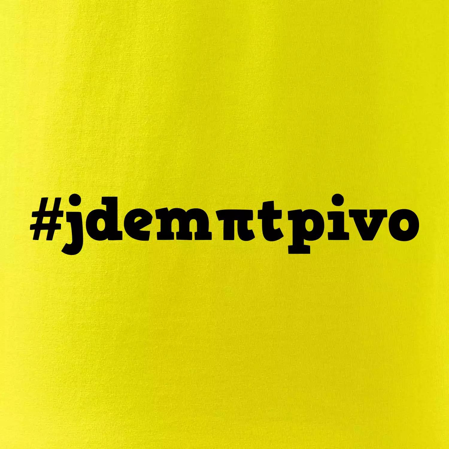 Jdem pít pivo