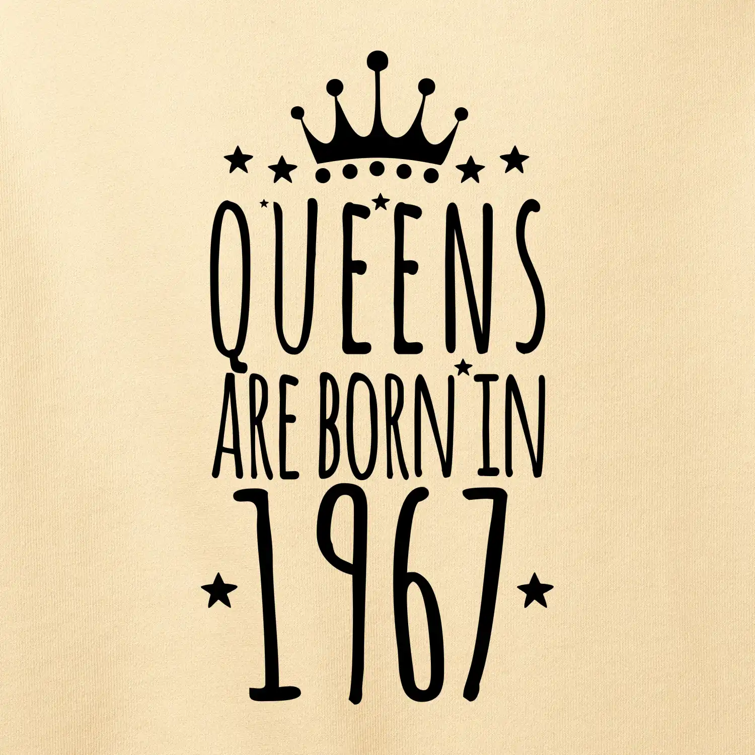 Queens are born in 1967