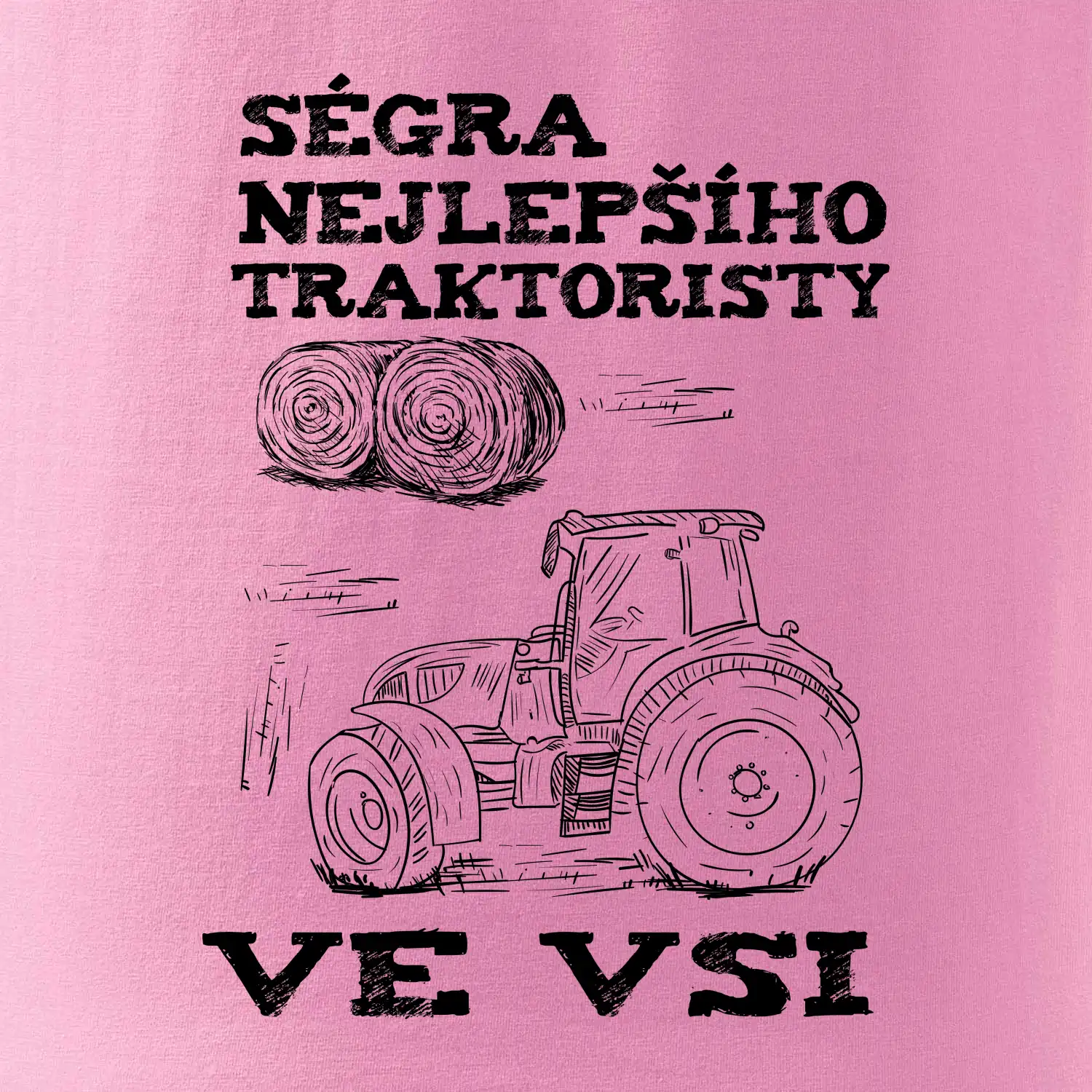 Ségra nejlepšího traktoristy ve vsi