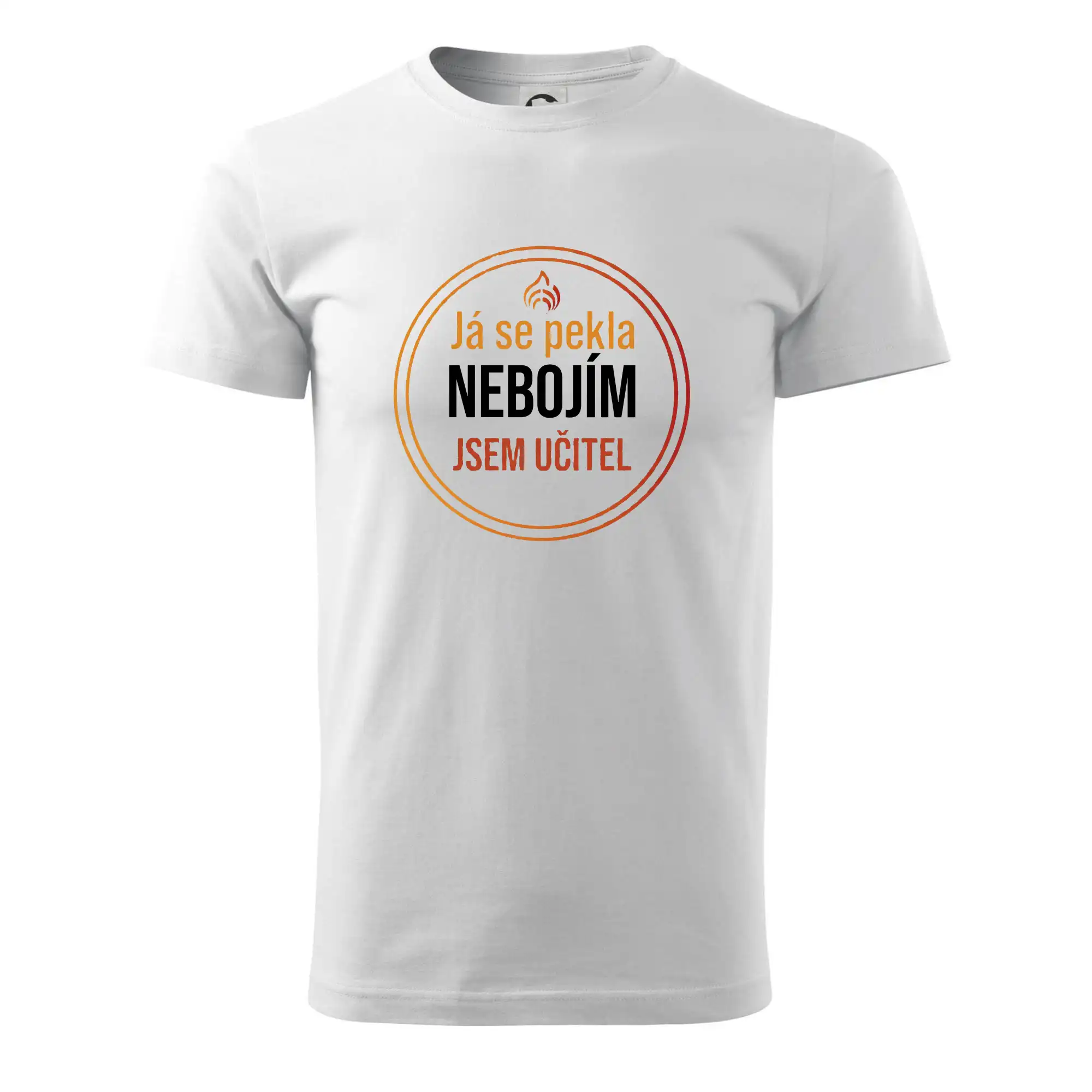 Barevný nápis Já se pekla nebojím, jsem učitel