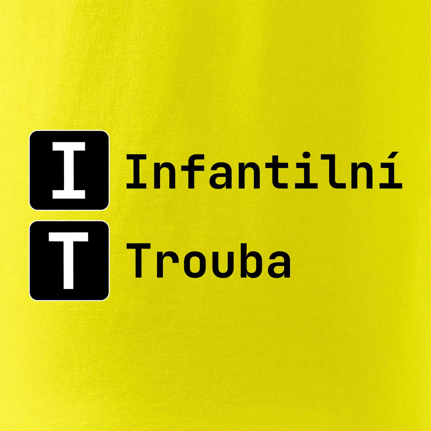 IT Nápis Infantilní Trouba
