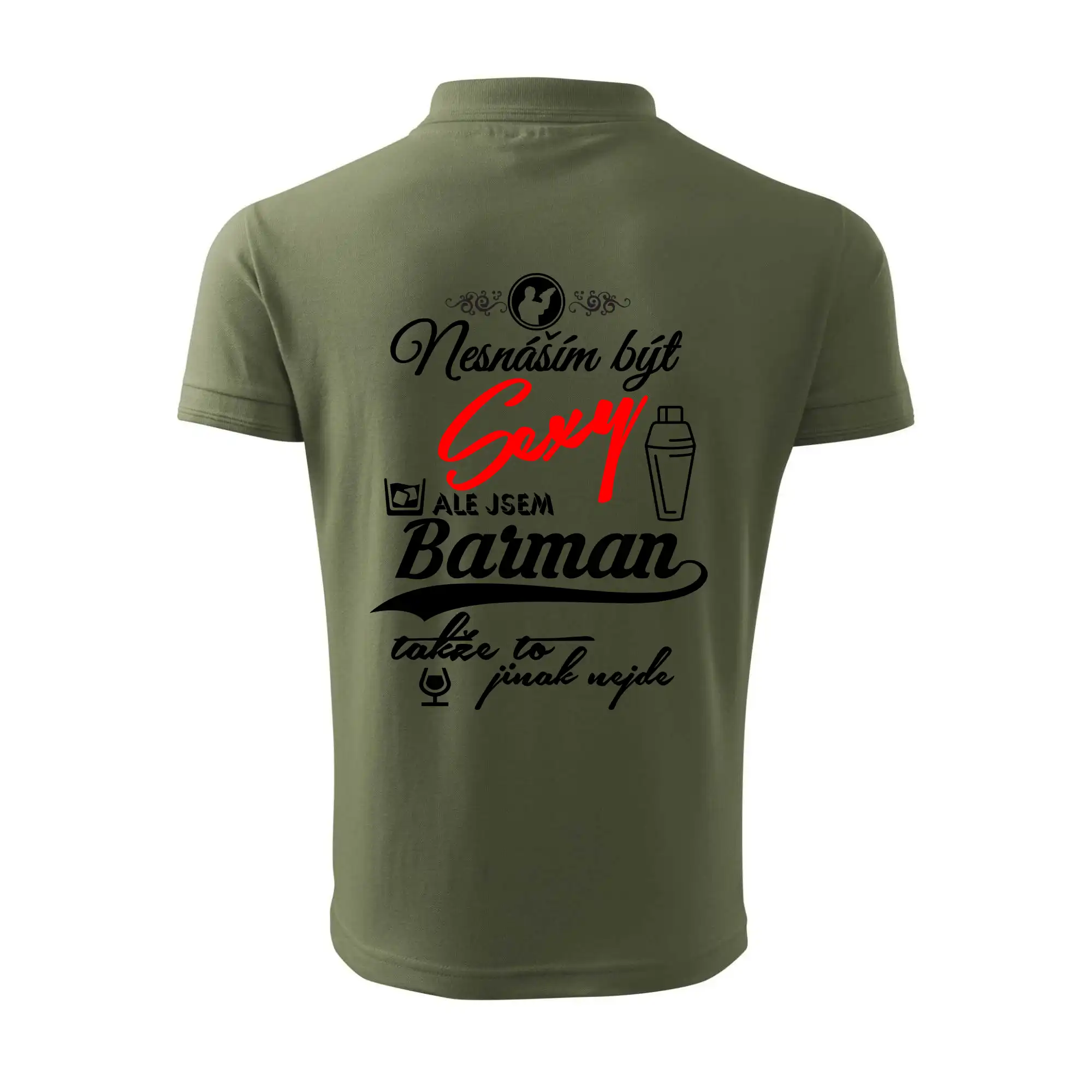 Nesnáším být sexy - nápis - barman / barmanka