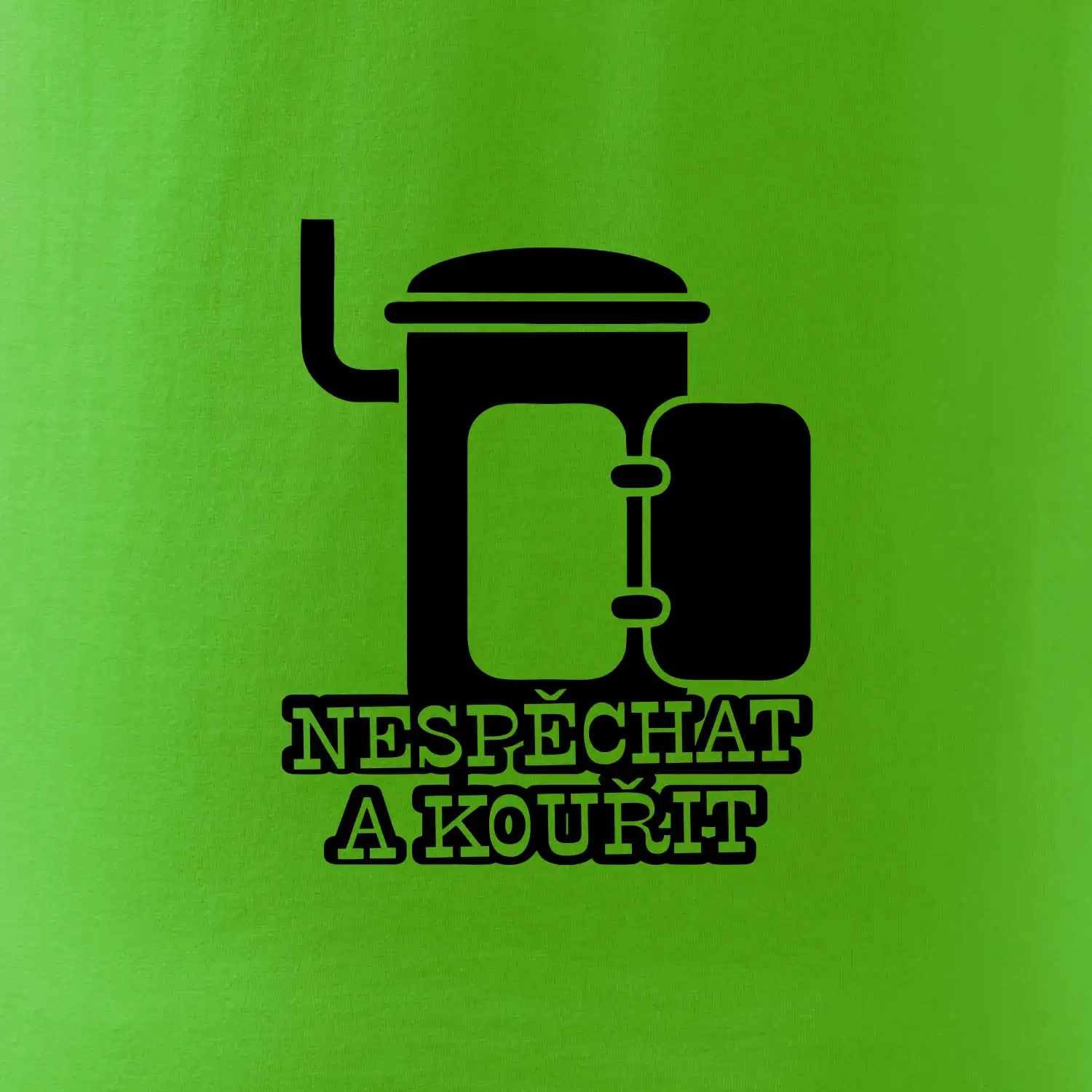 Nespěchat a kouřit