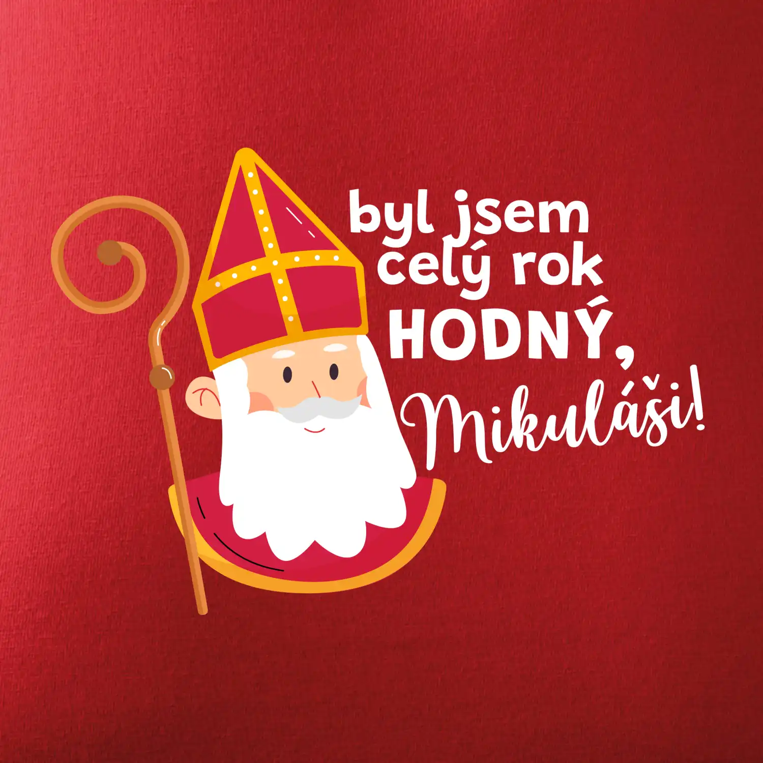Byl jsem celý rok hodný, Mikuláši!