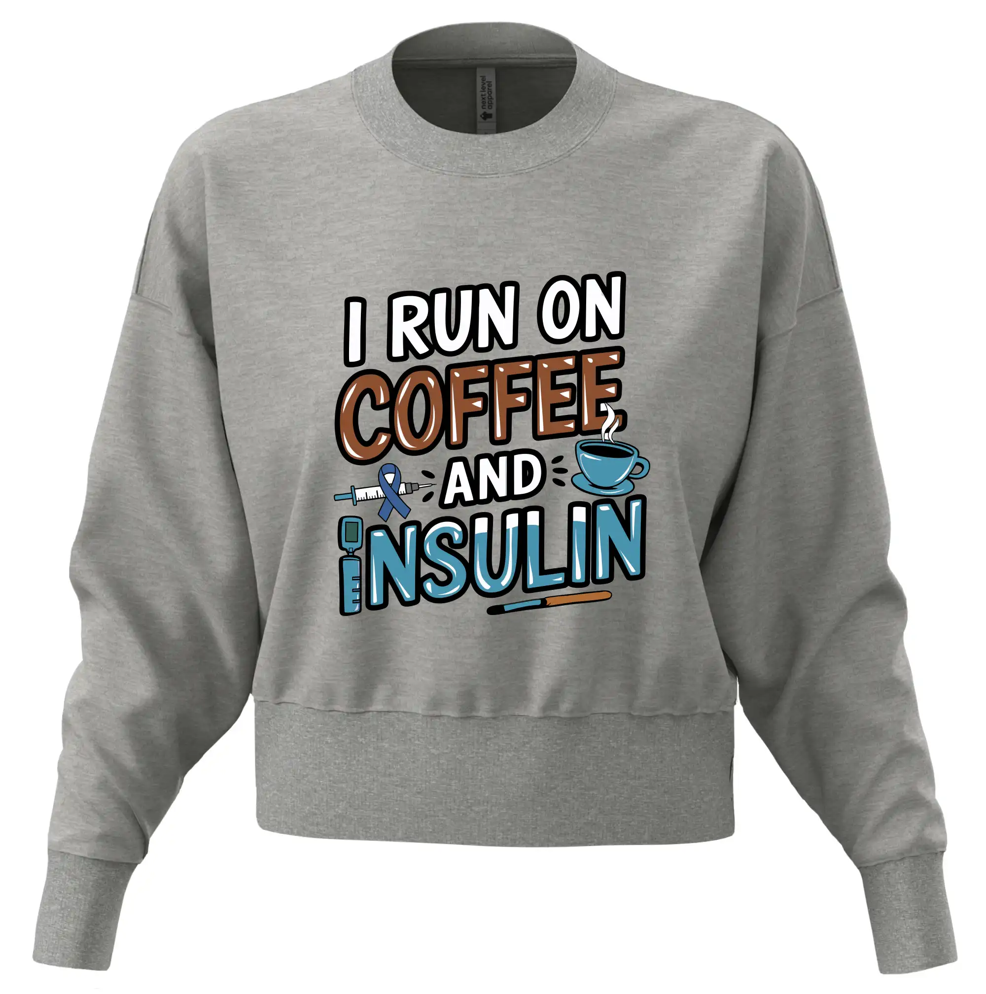 I Run On Coffee And Insulin