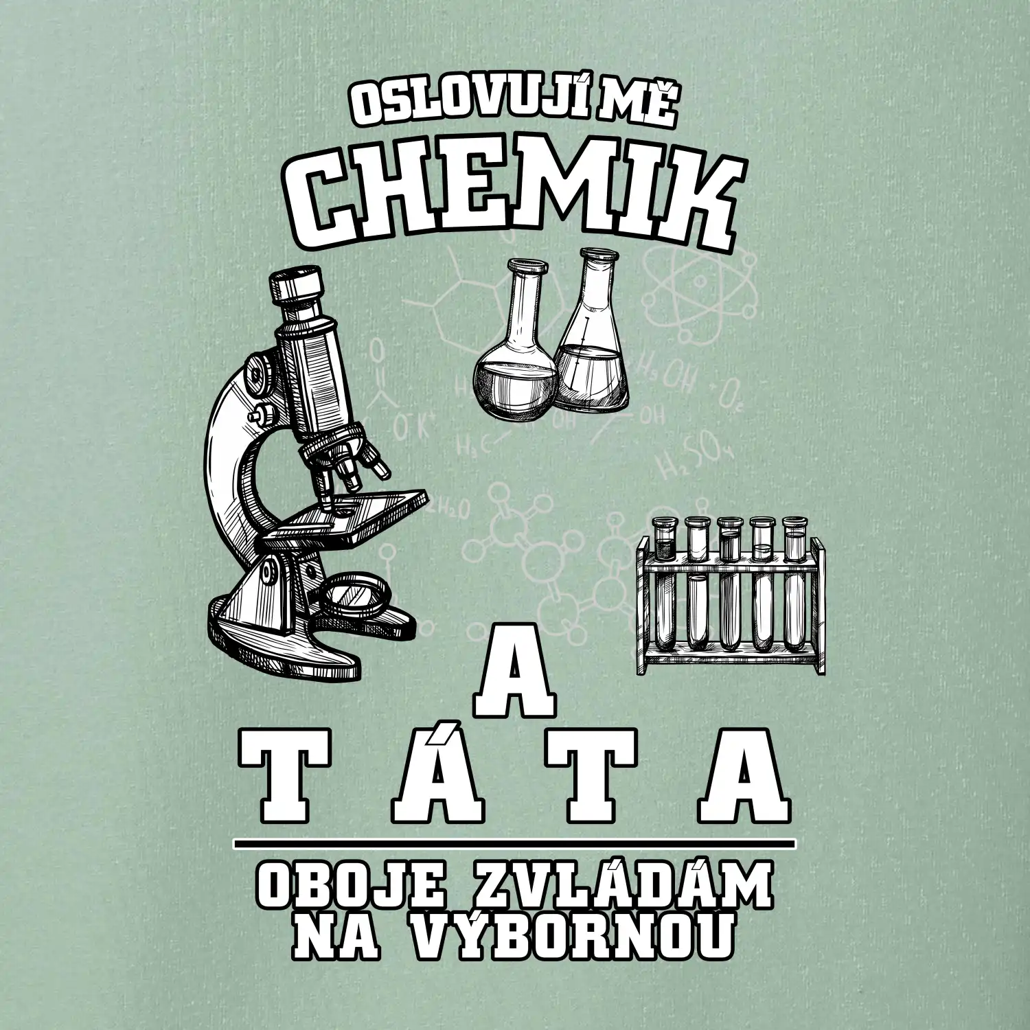 Oslovuji mě chemik a táta
