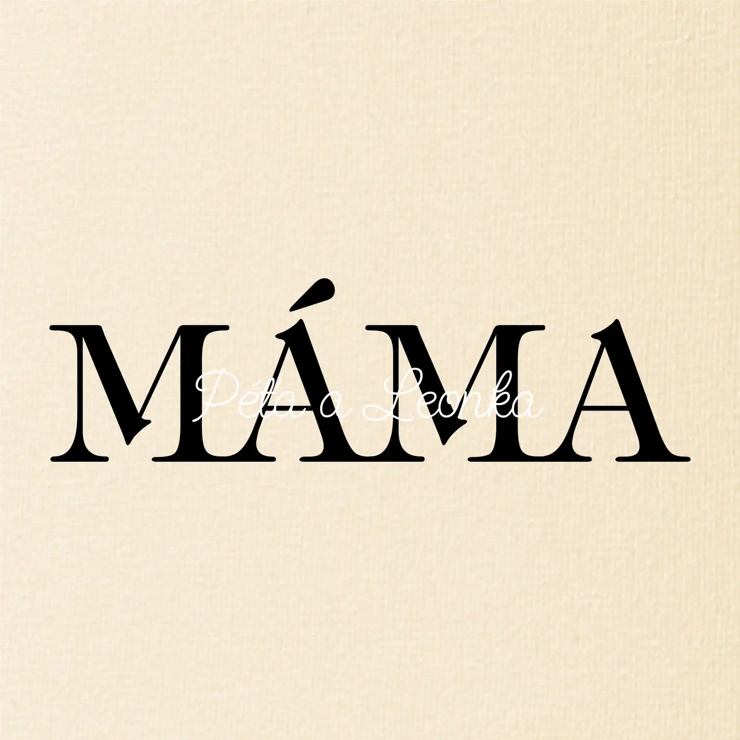 Máma - Tiskací nápis se jmény dětí