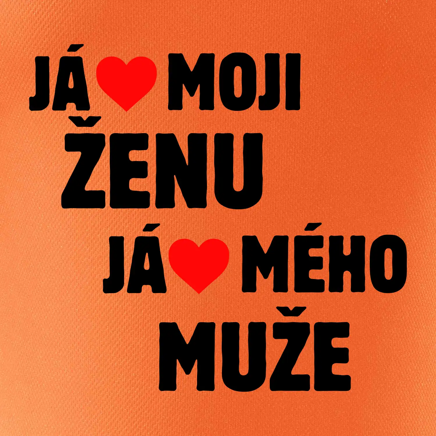Já miluju svojí ženu