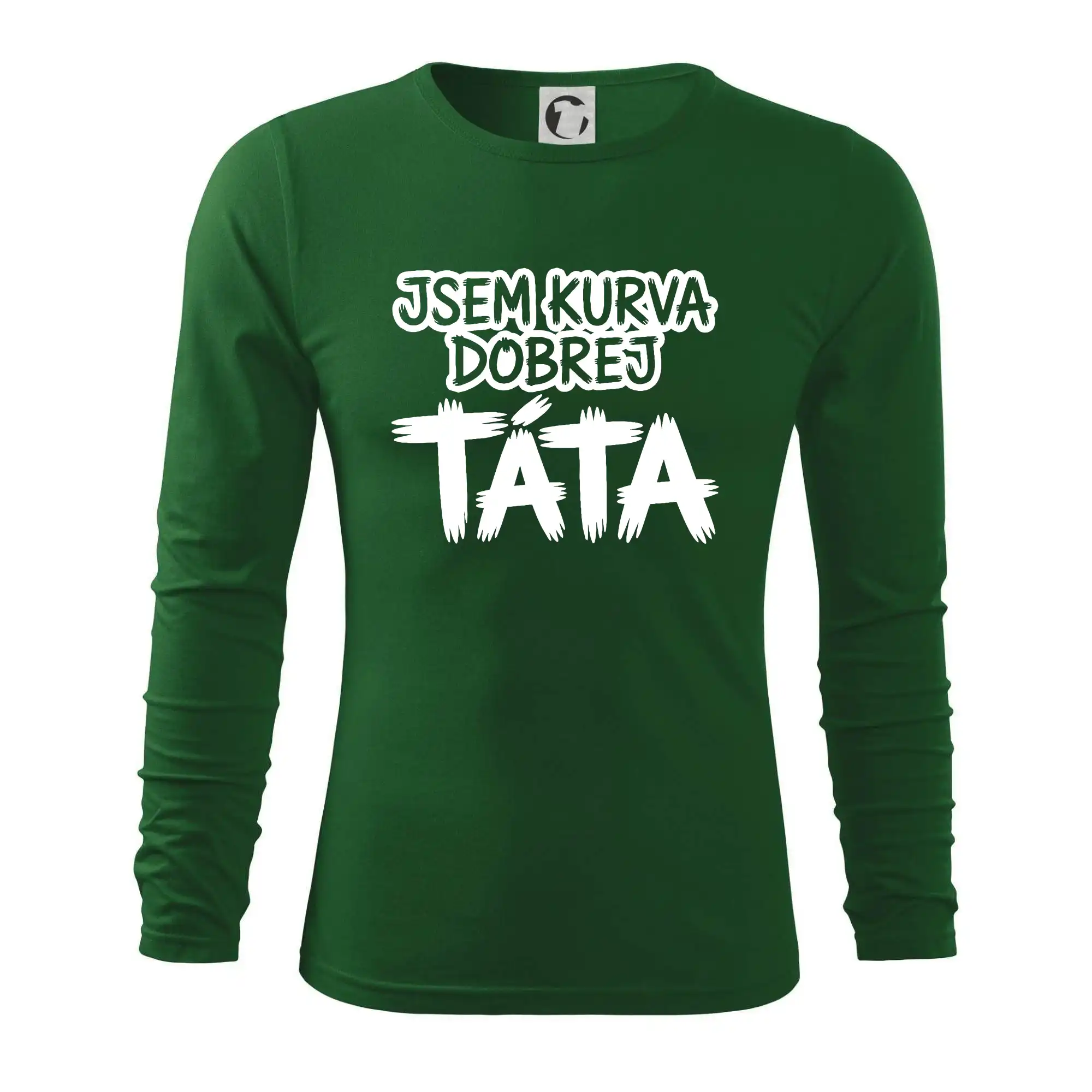 Jsem kurva dobrej táta