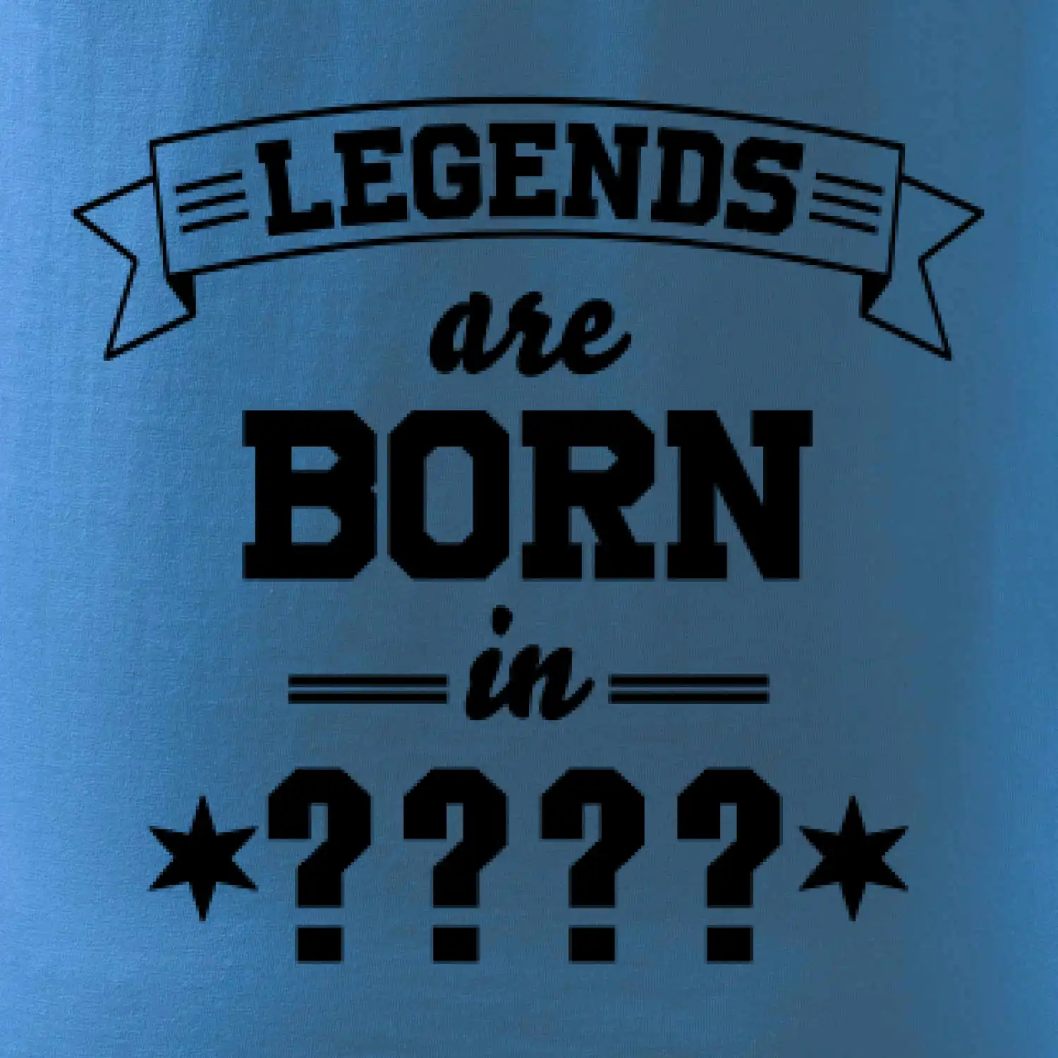 Legends are born in vlastní ročník
