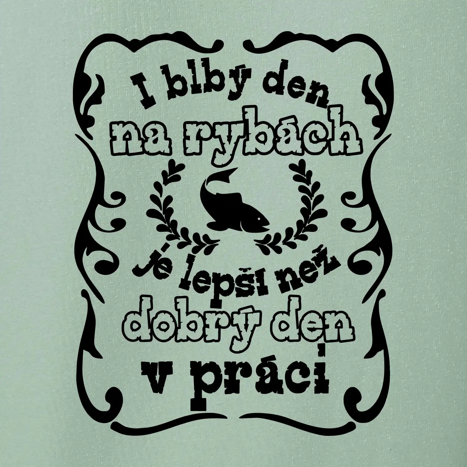 I blbý den na rybách