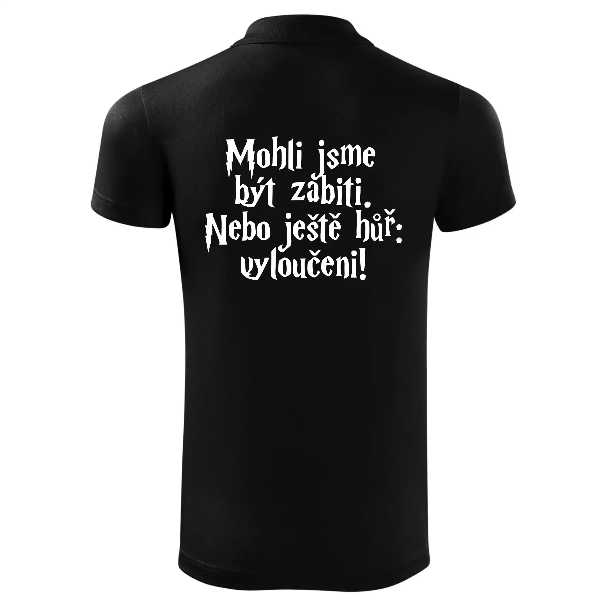 Mohli jsme být zabiti. Nebo ještě hůř vyloučeni