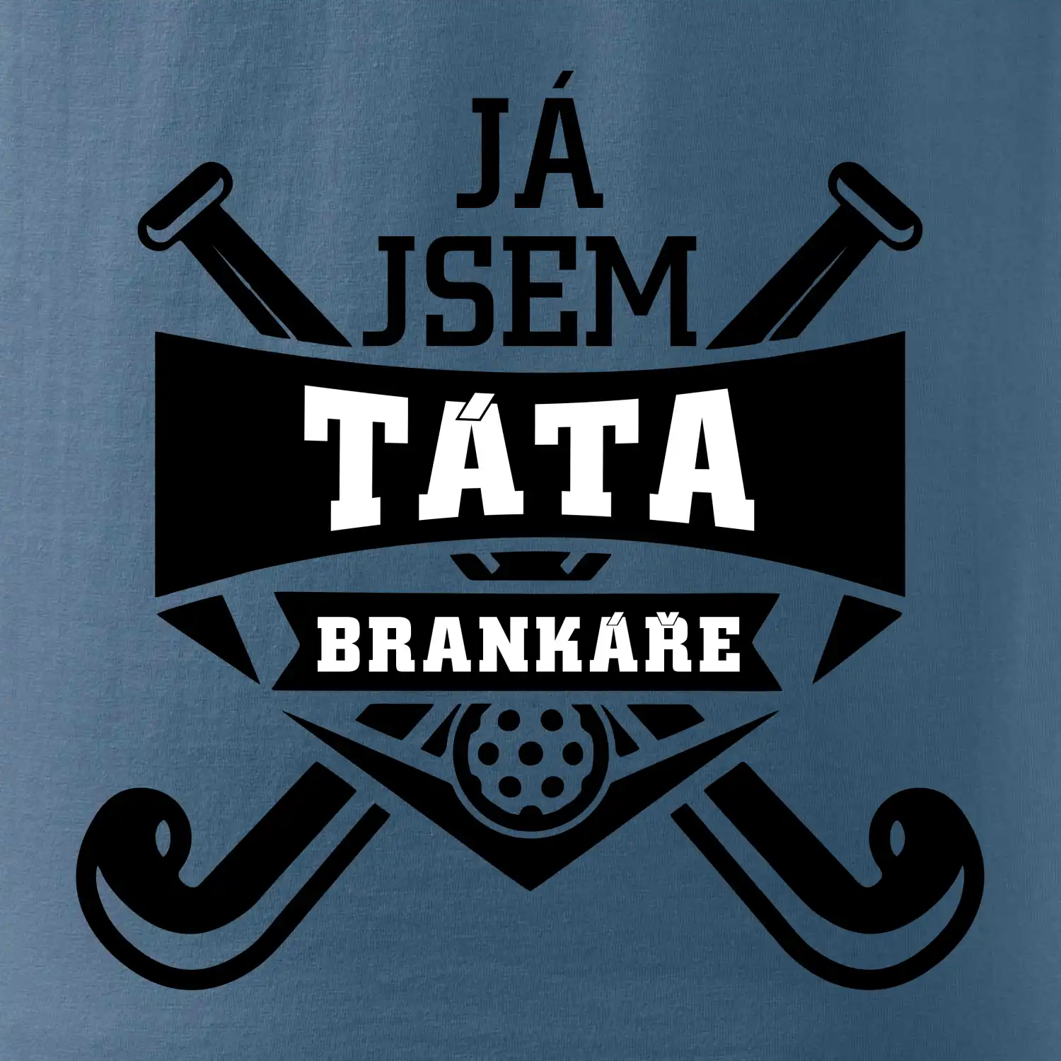 Hokejbal - Já jsem táta brankáře